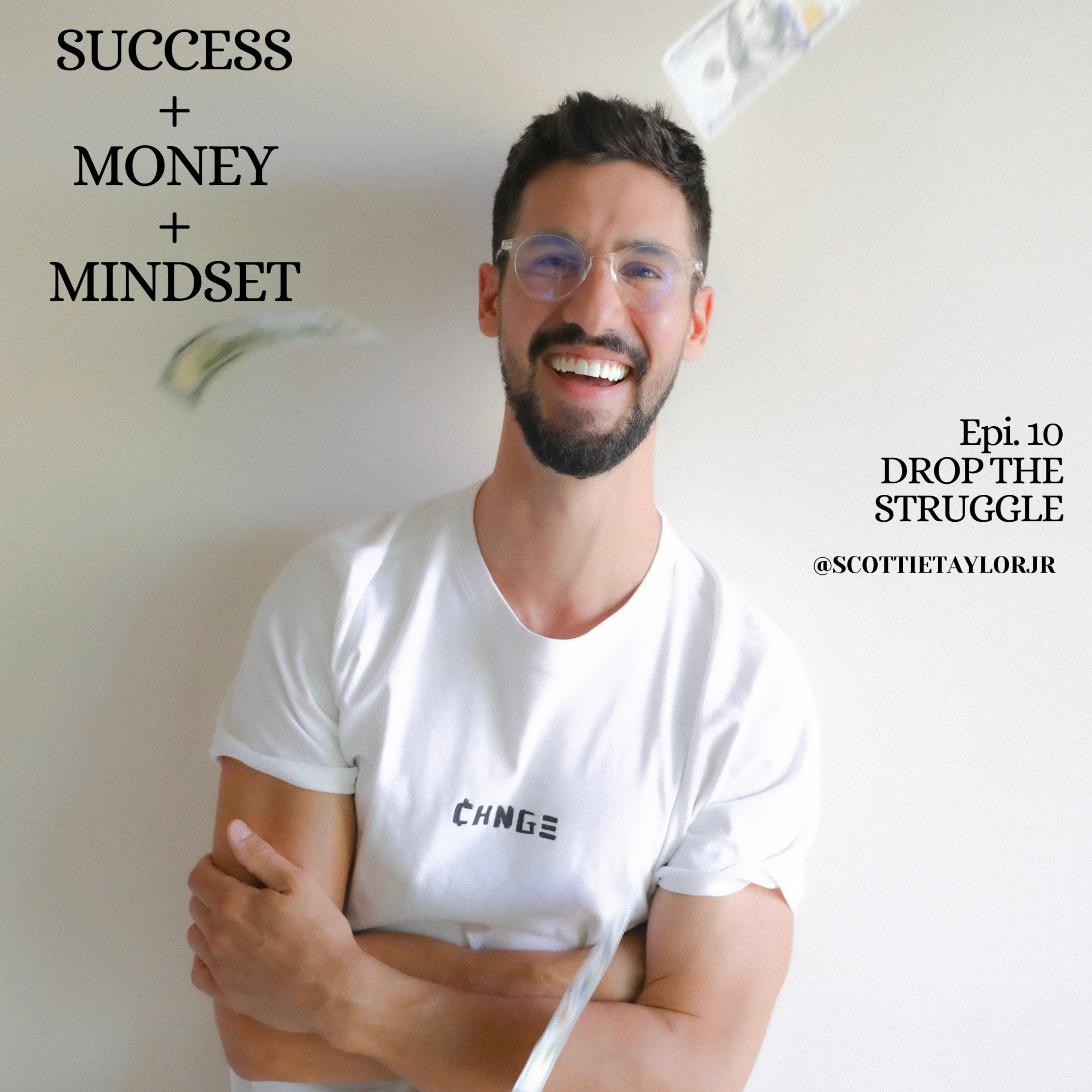 Success + Money + Mindset