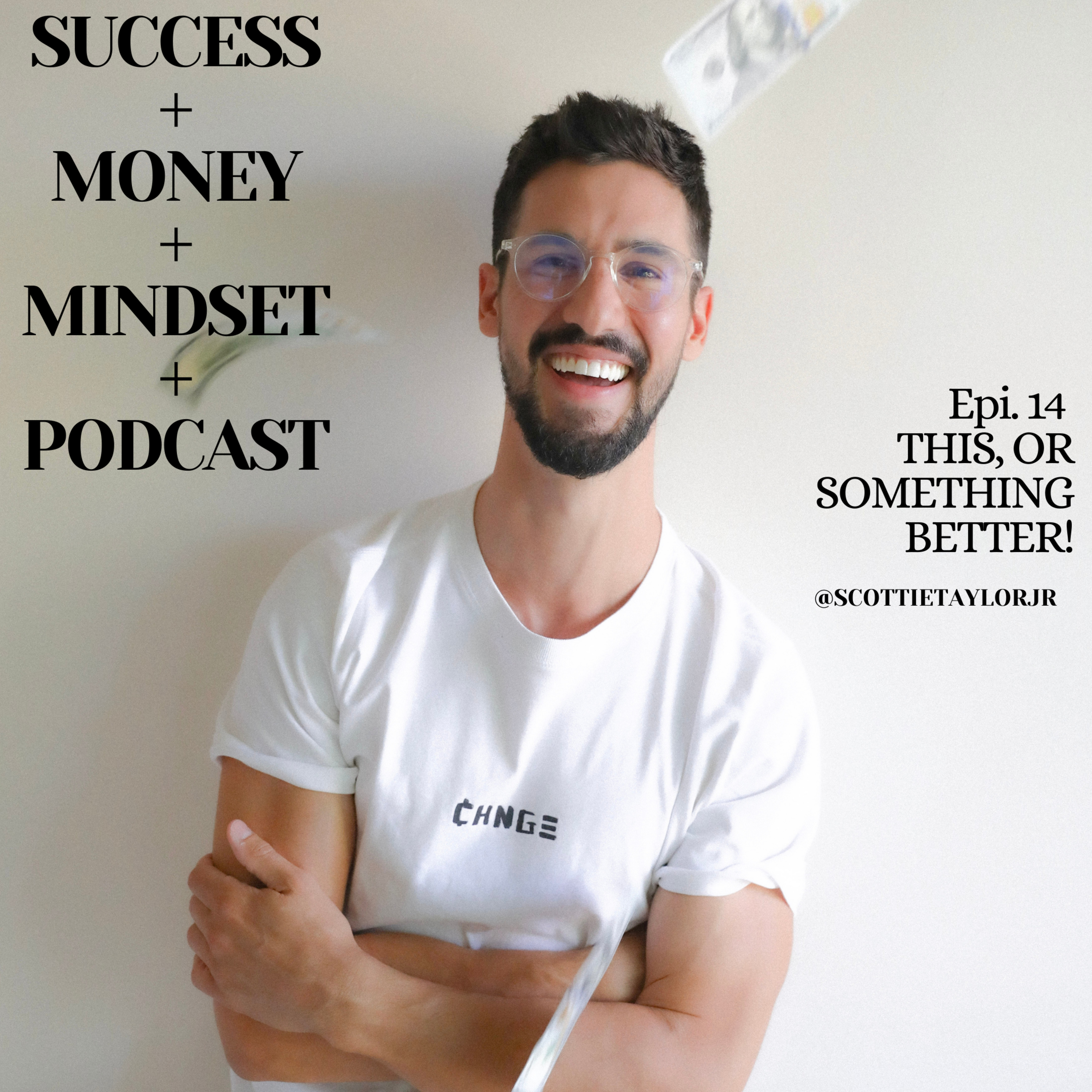 Success + Money + Mindset