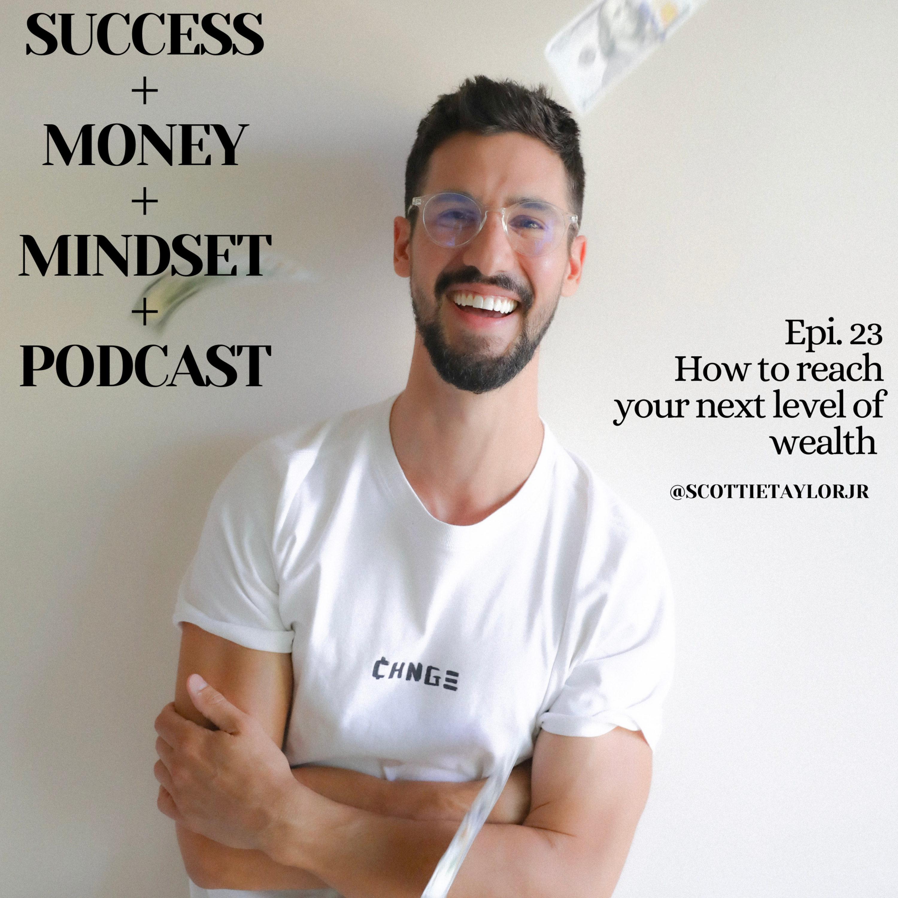 Success + Money + Mindset