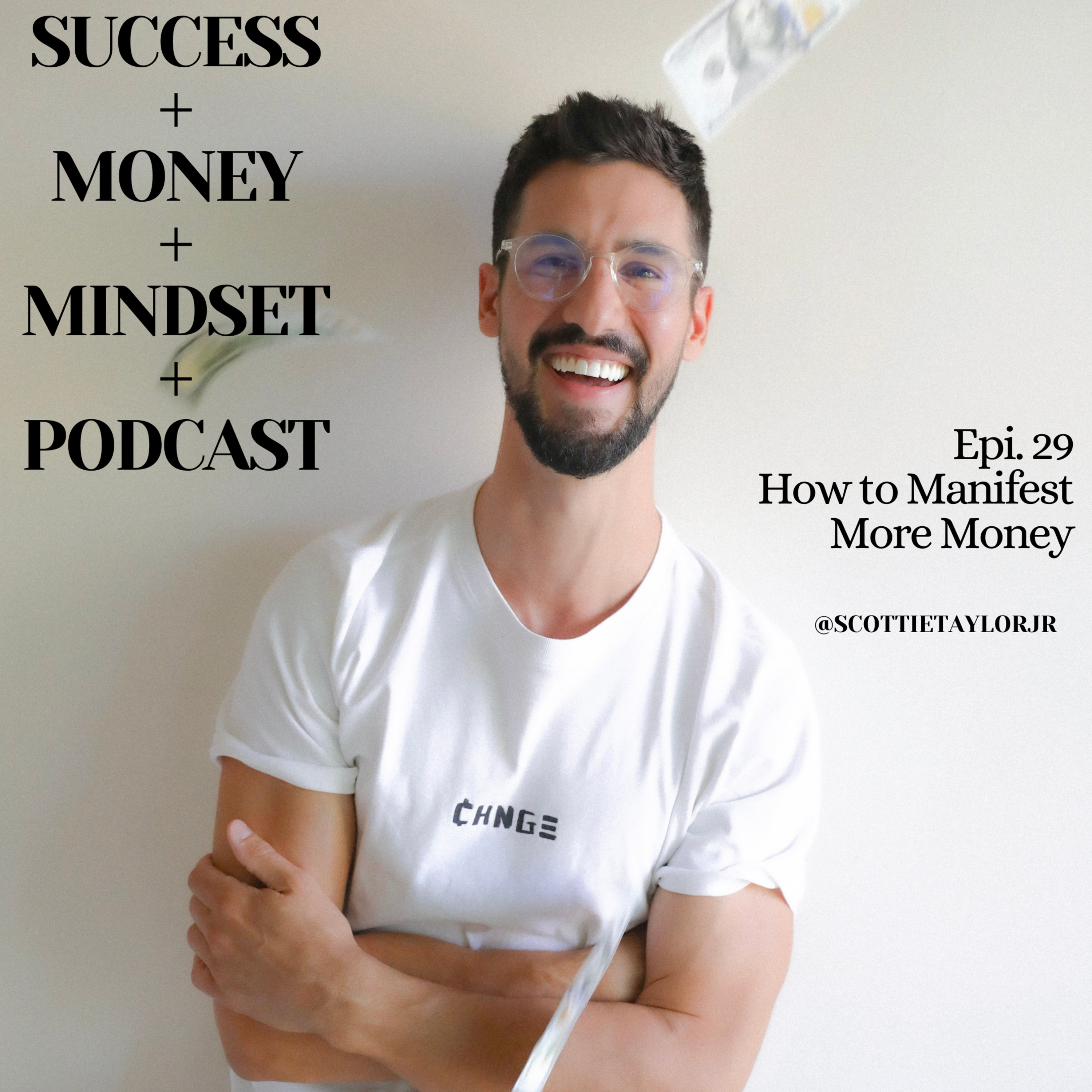 Success + Money + Mindset