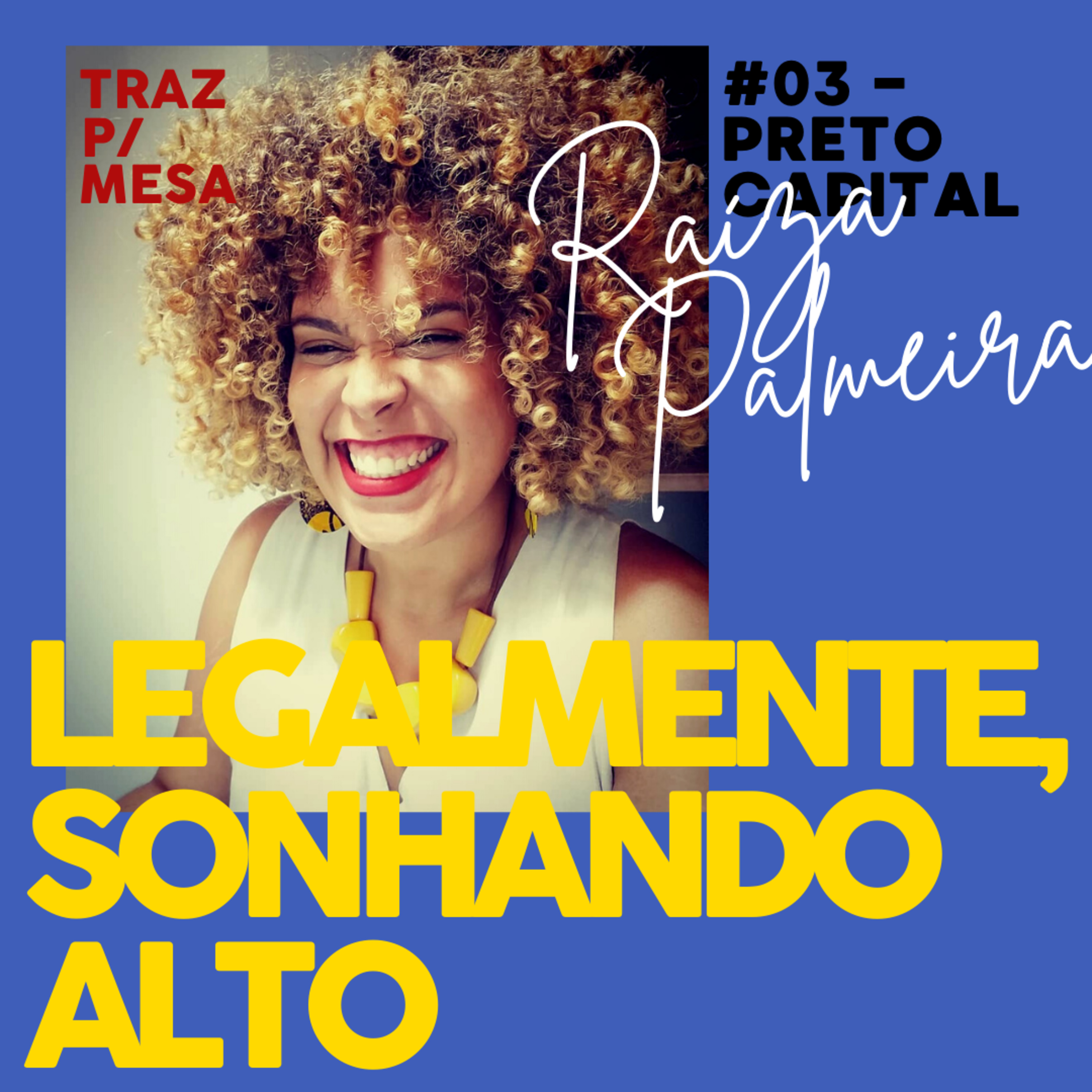 TRAZ PRA MESA