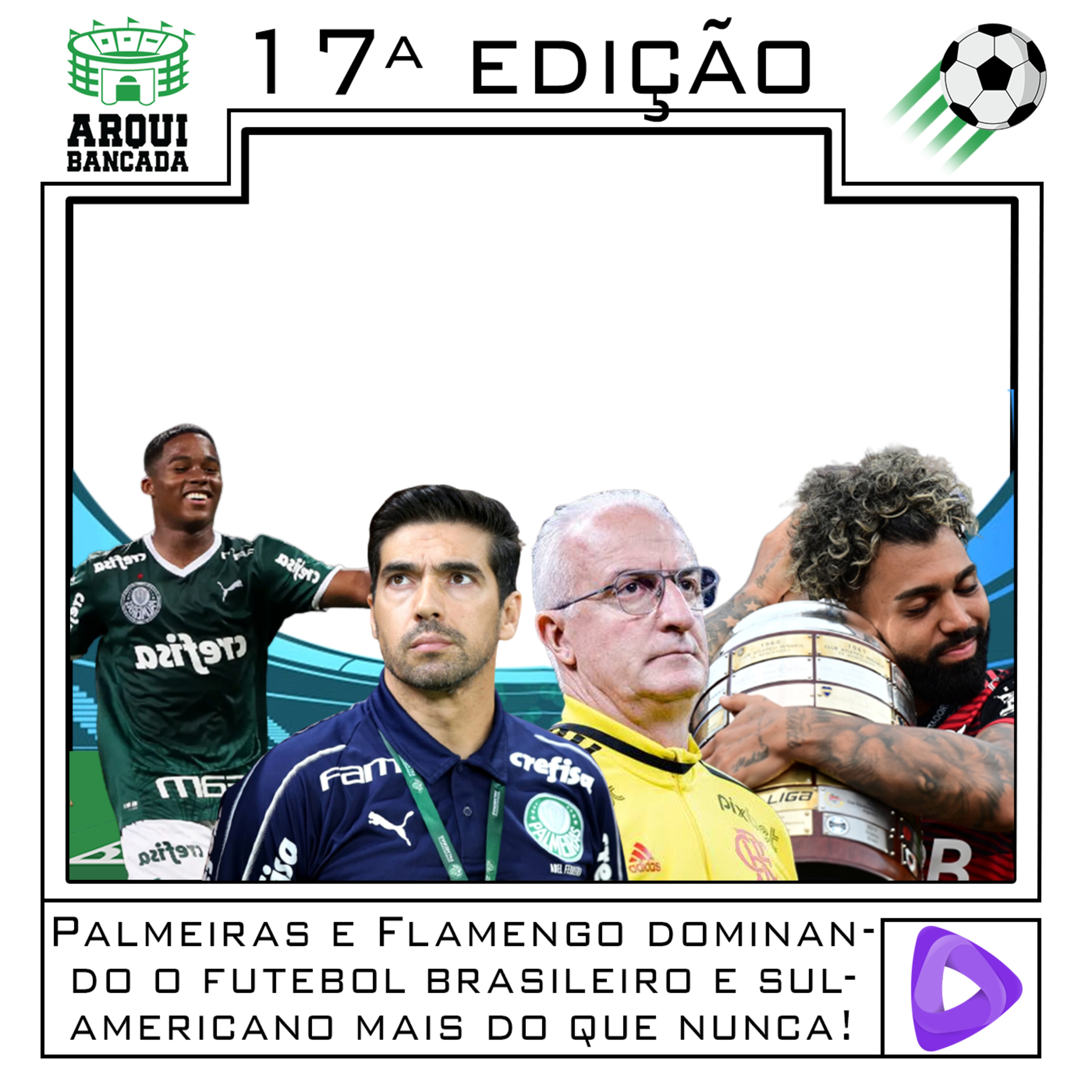 Arquibancada #17 - Palmeiras e Flamengo dominando futebol brasileiro e sul-americano mais do que nunca! episode artwork