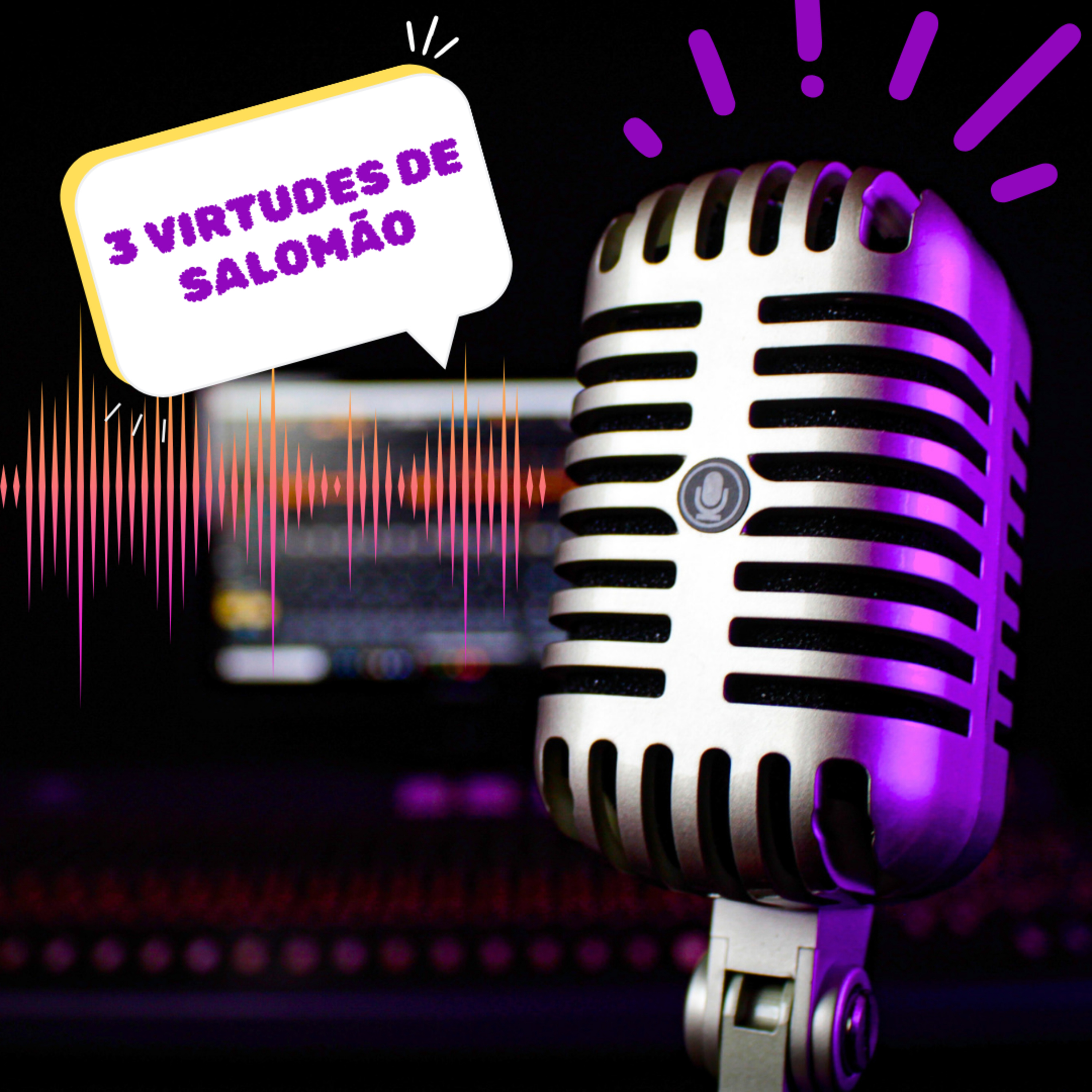 3 Virtudes de Salomão