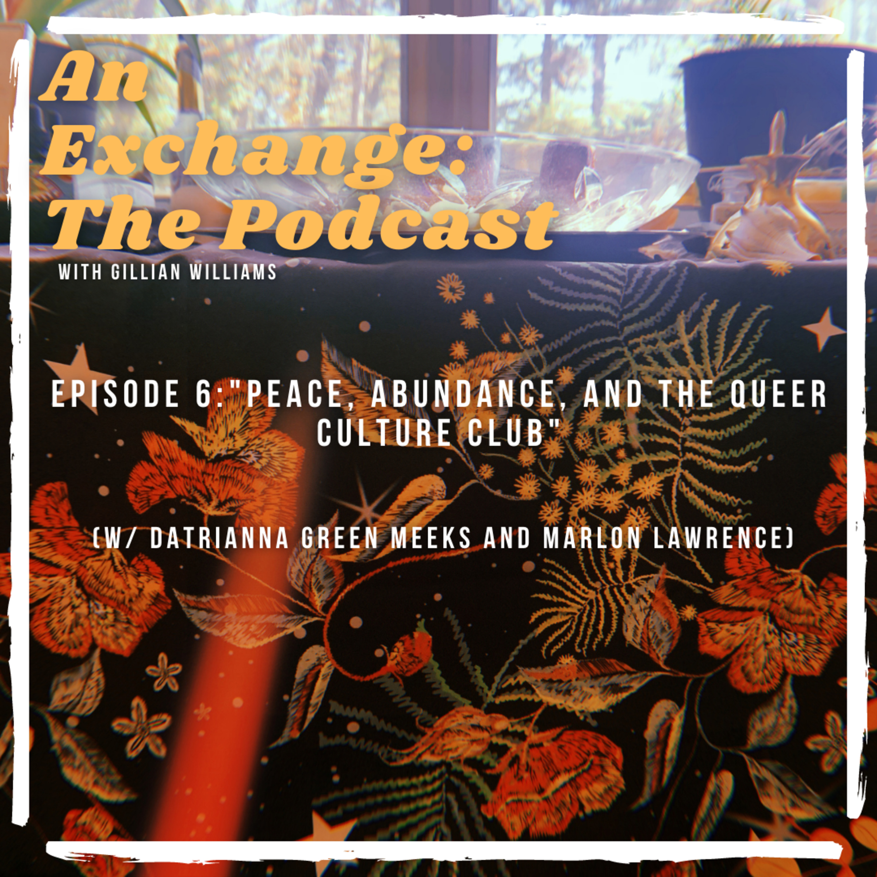 An Exchange with Gillian Williams