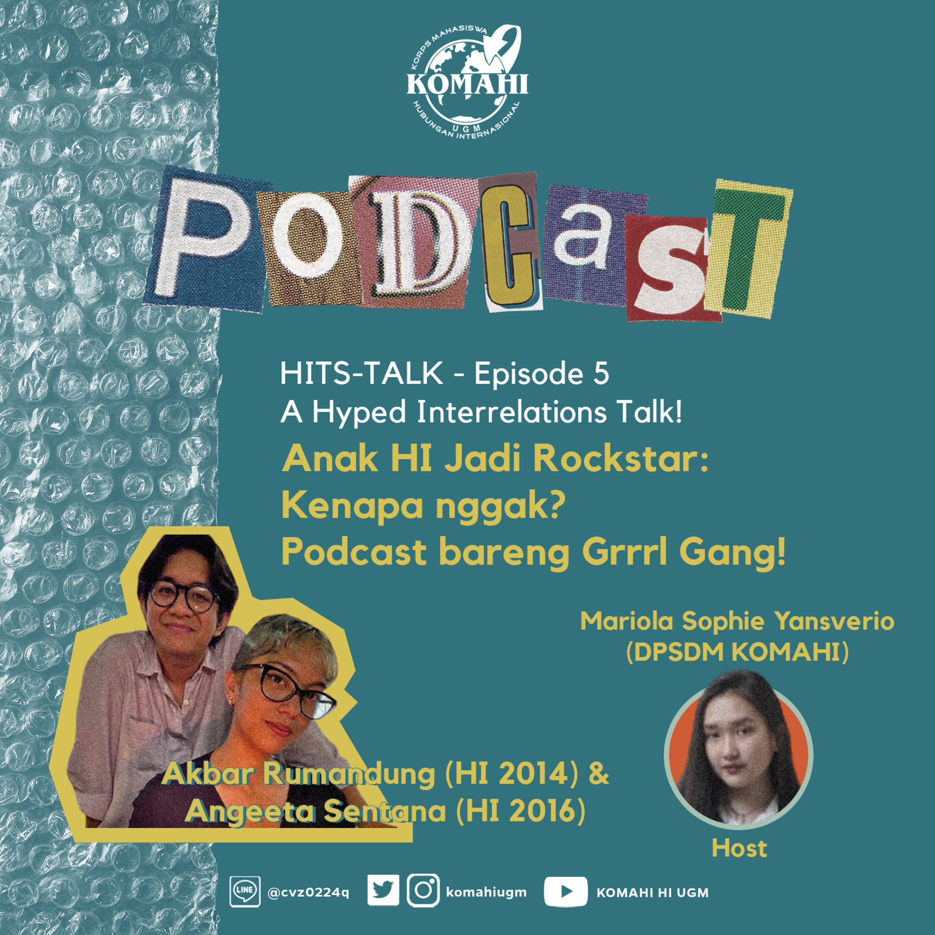 HIts Talk - A Hyped Interrelation Talk (Ep 5): Anak HI Jadi Rockstar: Kenapa Enggak? - Podcast bareng Grrrl Gang!