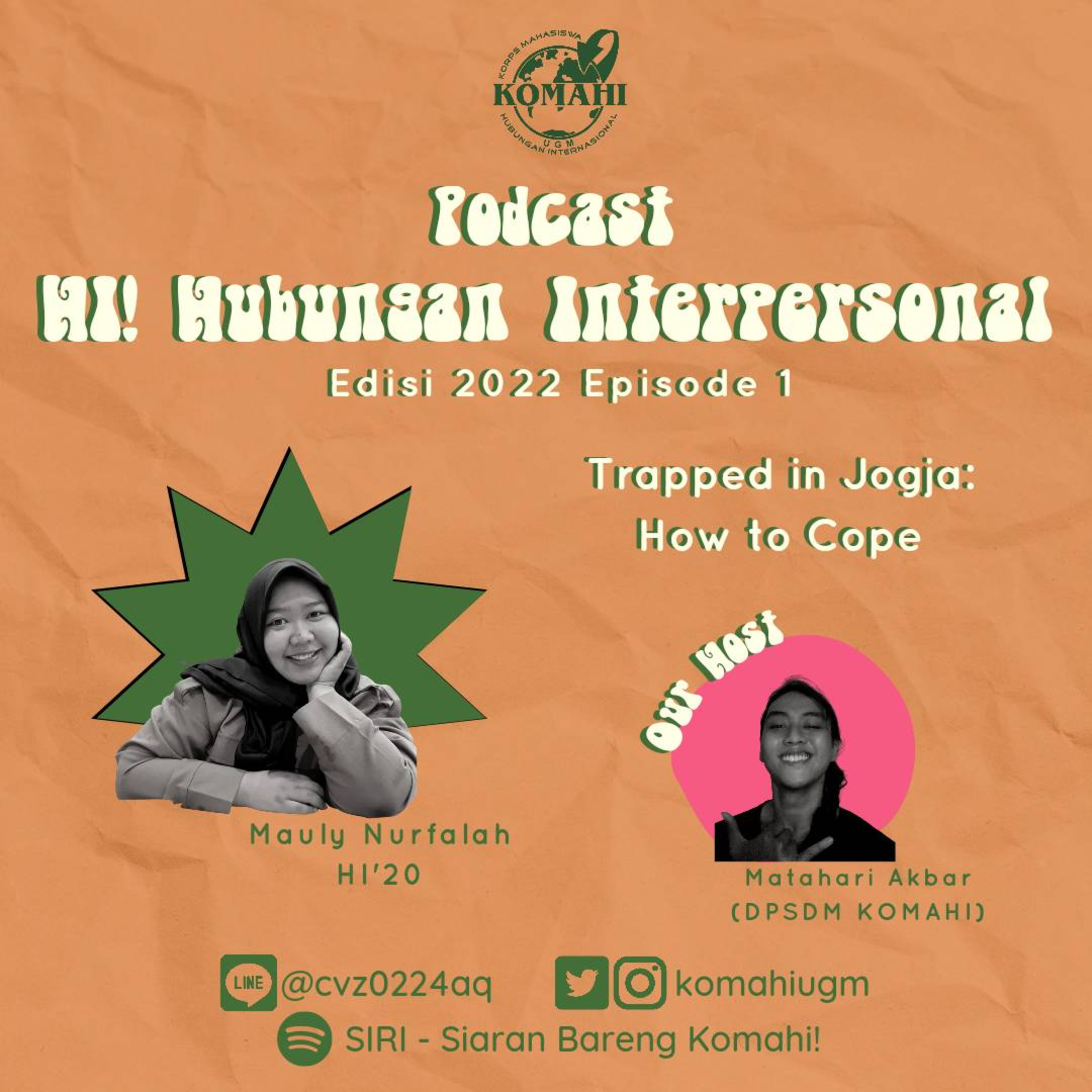 HI! Hubungan Interpersonal Edisi 2022 Ep.1: Trapped in Jogja: How to Cope