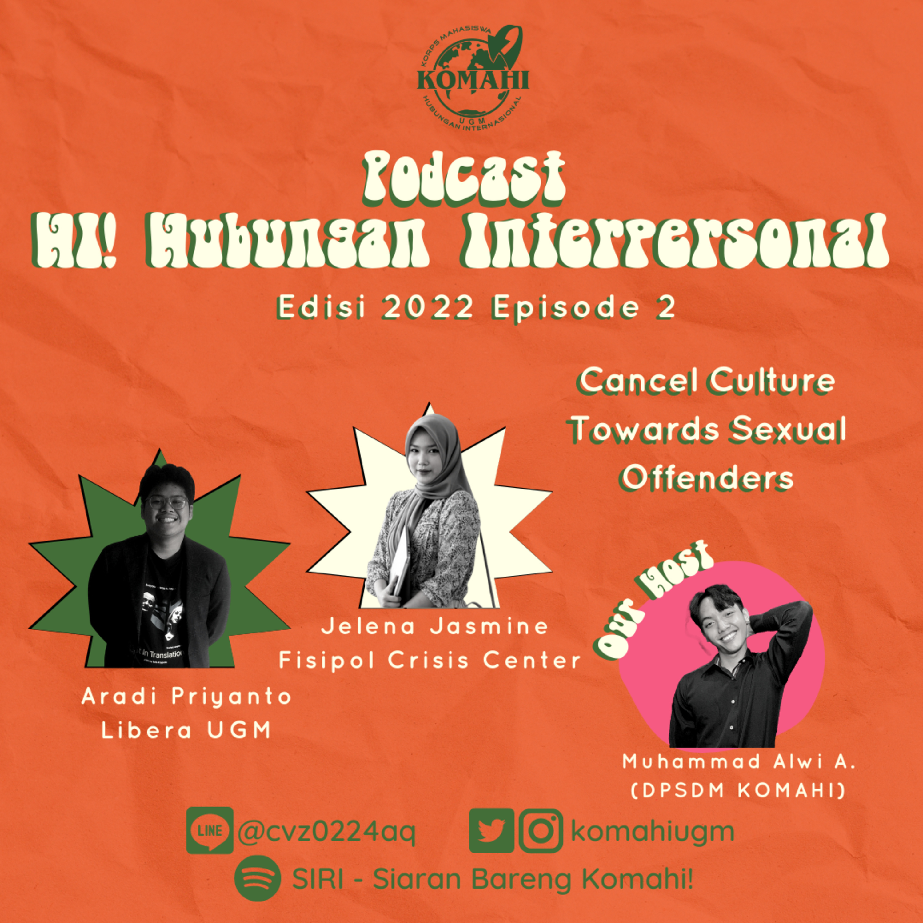 HI! Hubungan Interpersonal Edisi 2022 Ep.2: Cancel Culture Towards Sexual Offenders