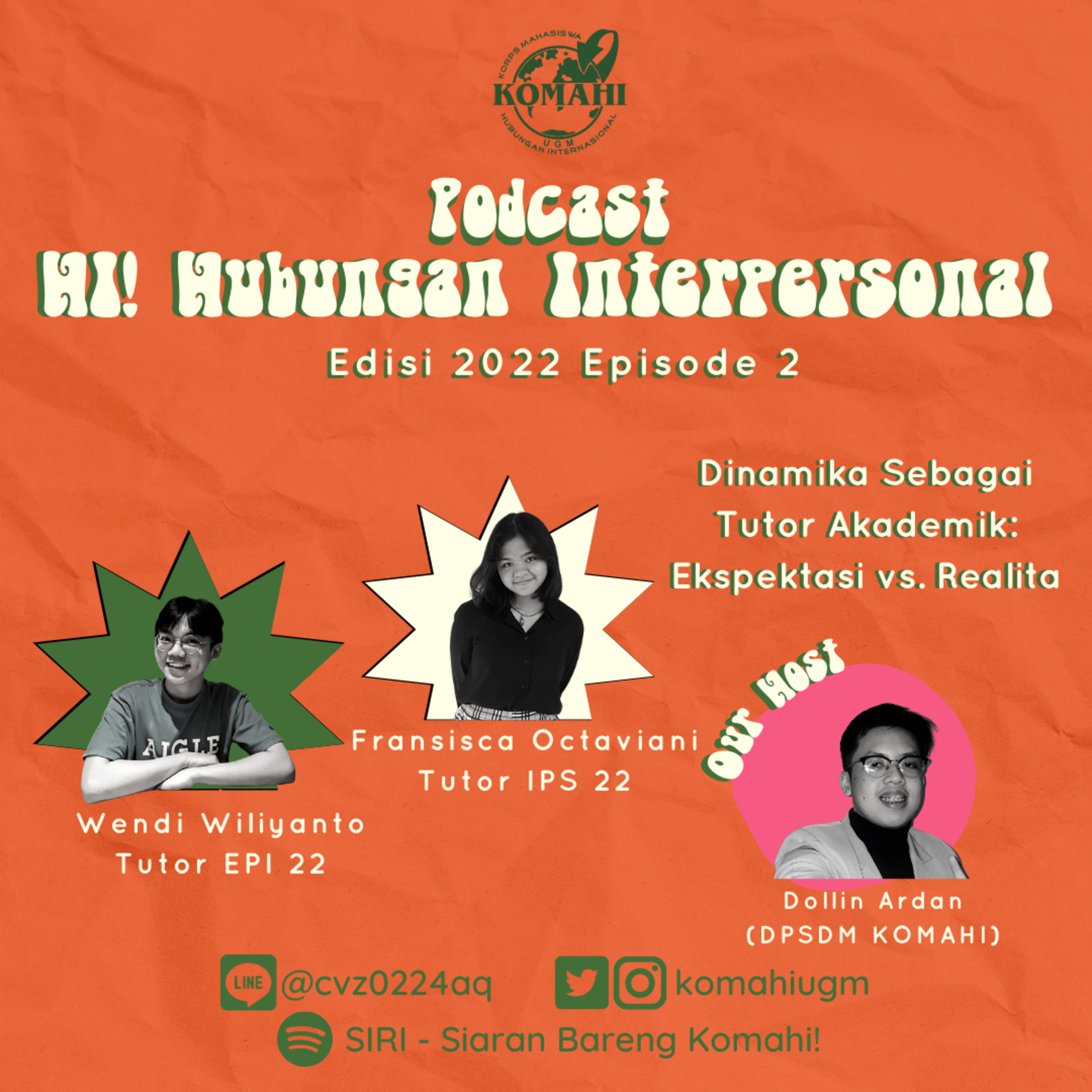 HI! Hubungan Interpersonal Edisi 2022 Episode 3_Dinamika Sebagai Tutor Akademik: Ekspektasi vs. Realita