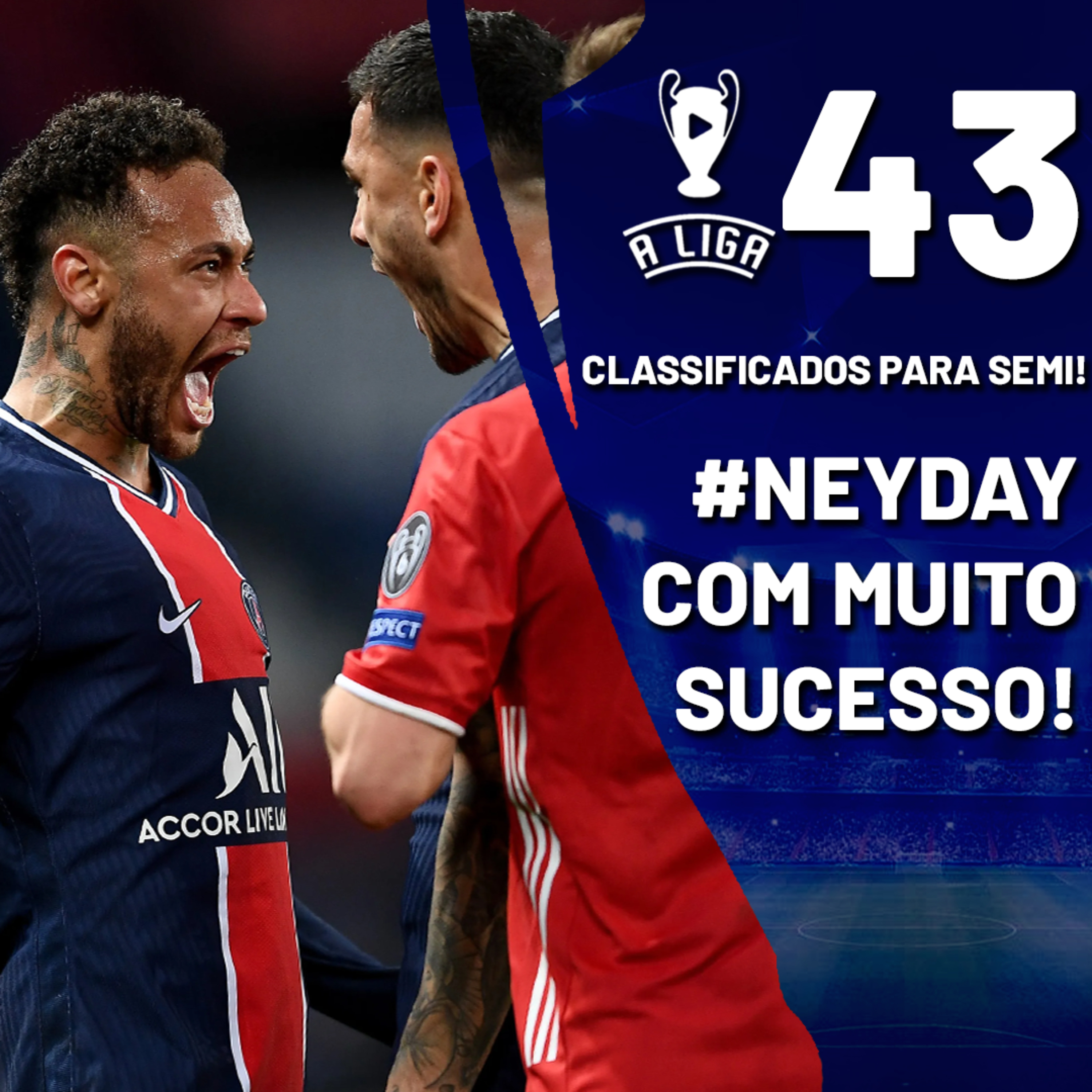 A Liga - 43ª Edição: #NeyDay com sucesso!
