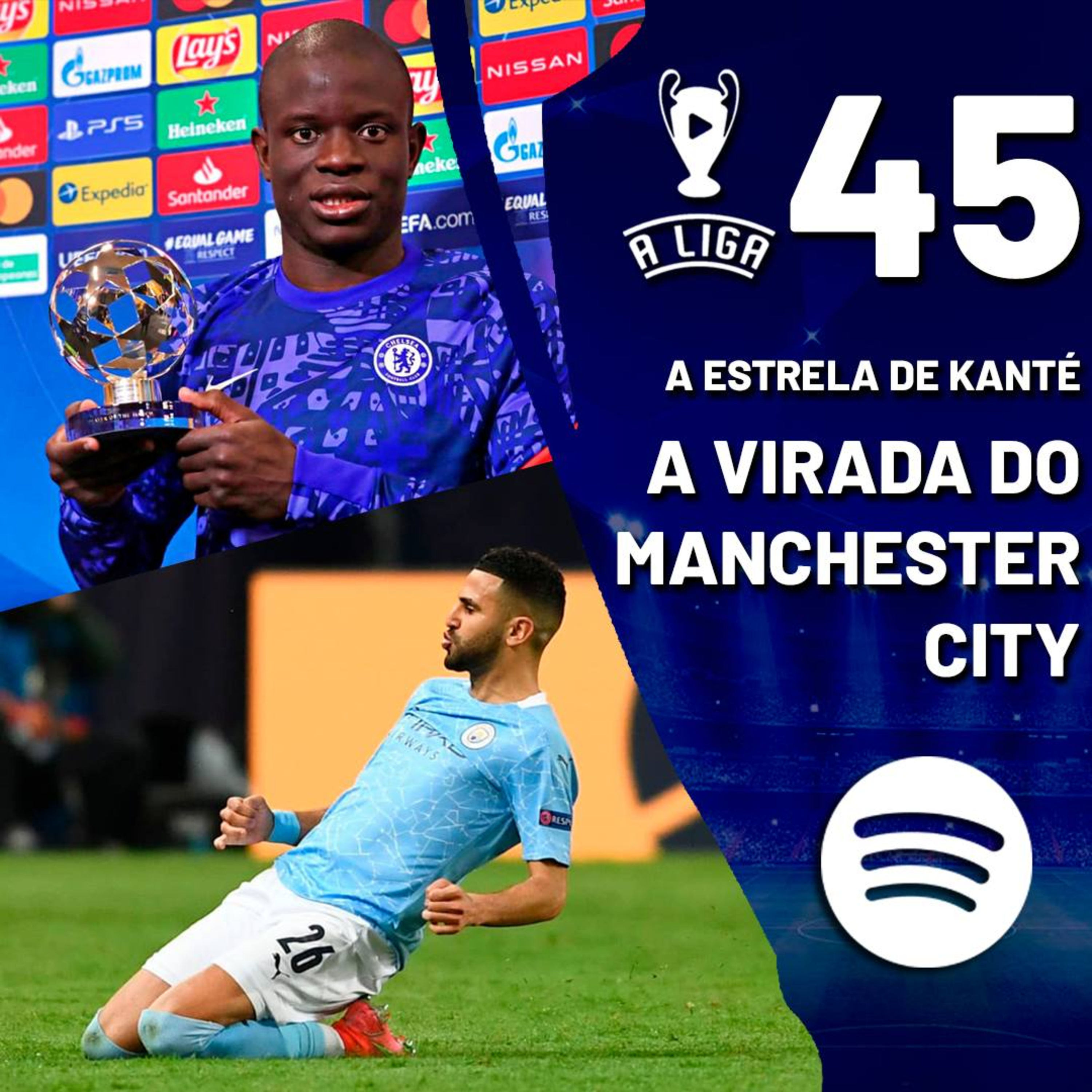 A Liga - 45ª Edição: A estrela de Kanté e a virada do Manchester City