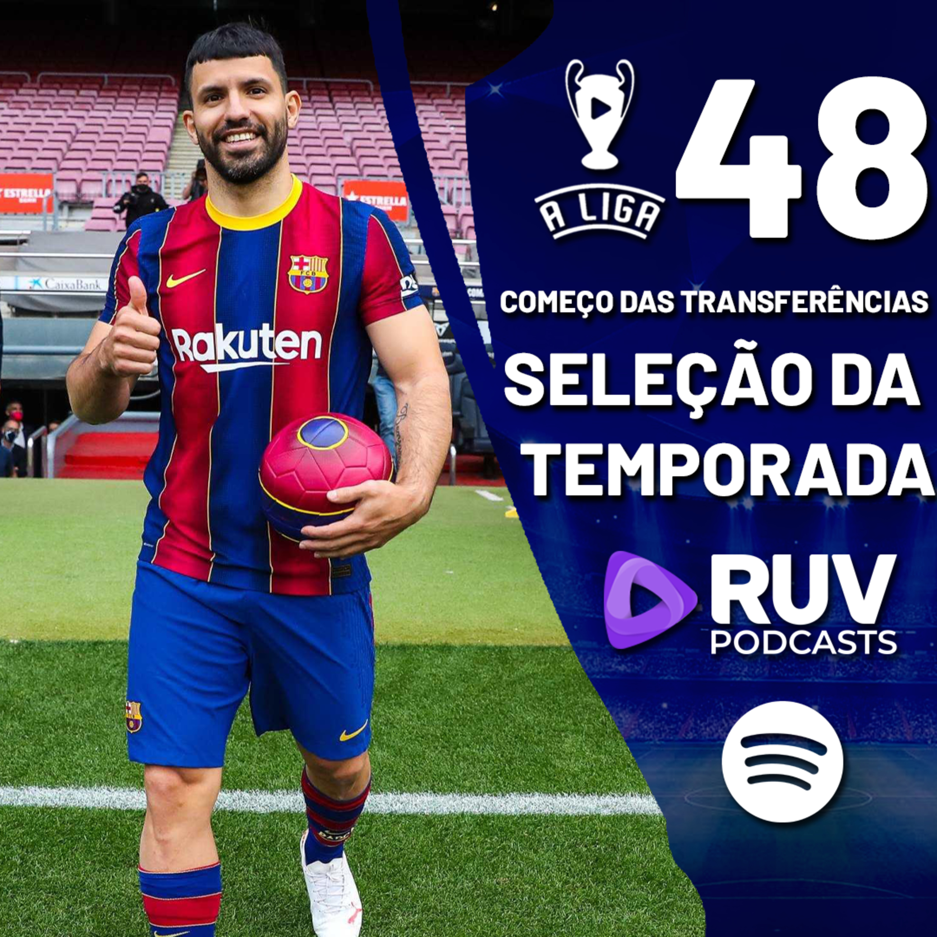 A Liga - 48ª Edição: A seleção da temporada e o começo das transferências!