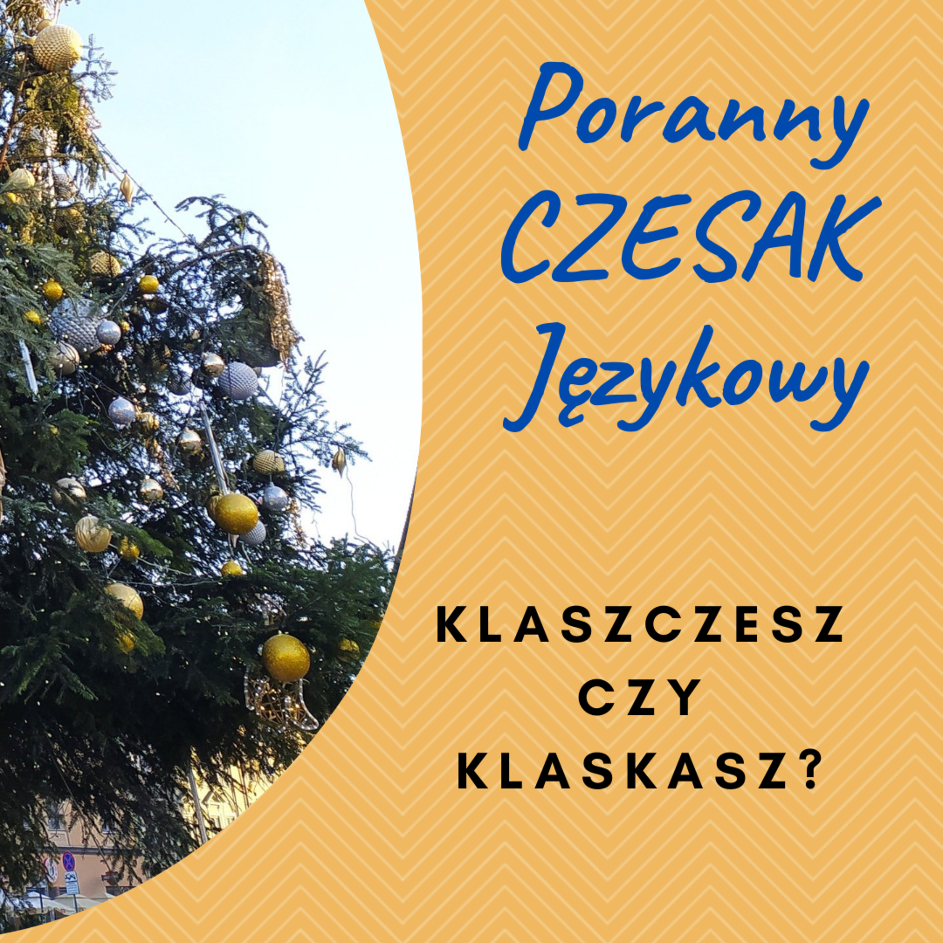 Czesak. Varia