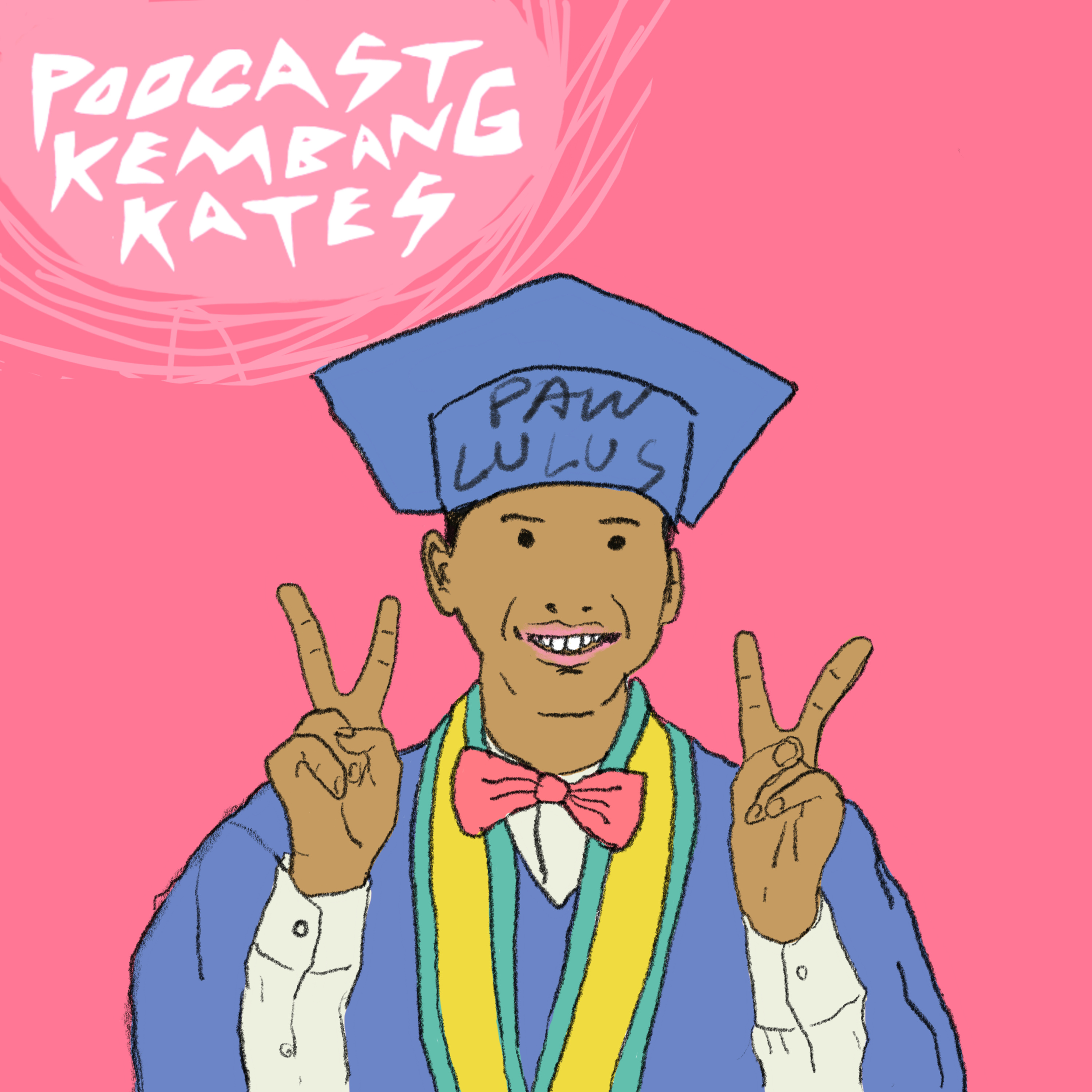PODCAST KEMBANG KATES