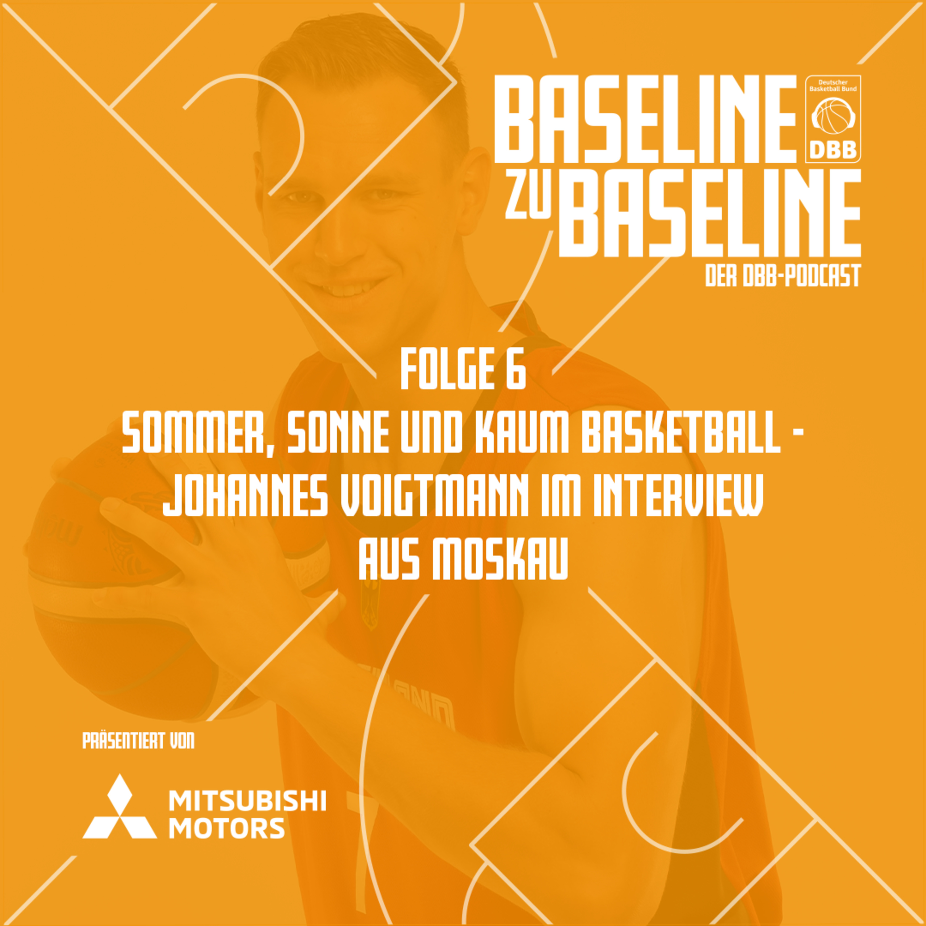 Folge 6: Sommer, Sonne und kaum Basketball - Johannes Voigtmann im Interview aus Moskau episode artwork