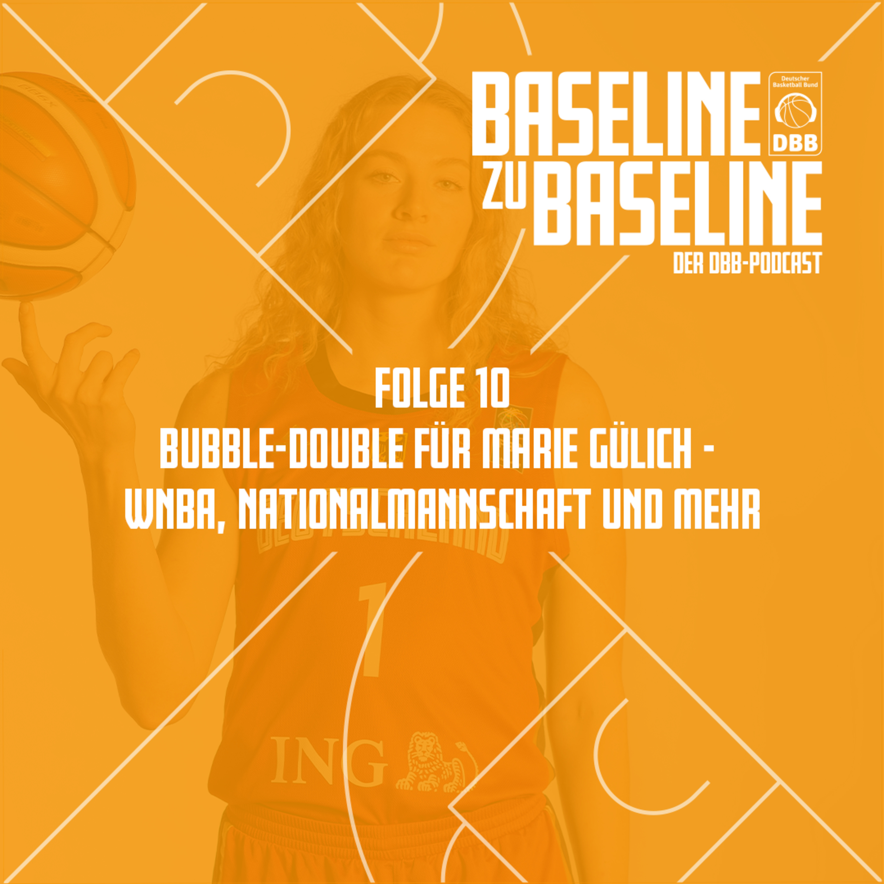 Folge 10: Bubble-Double für Marie Gülich - WNBA, Nationalmannschaft und mehr episode artwork