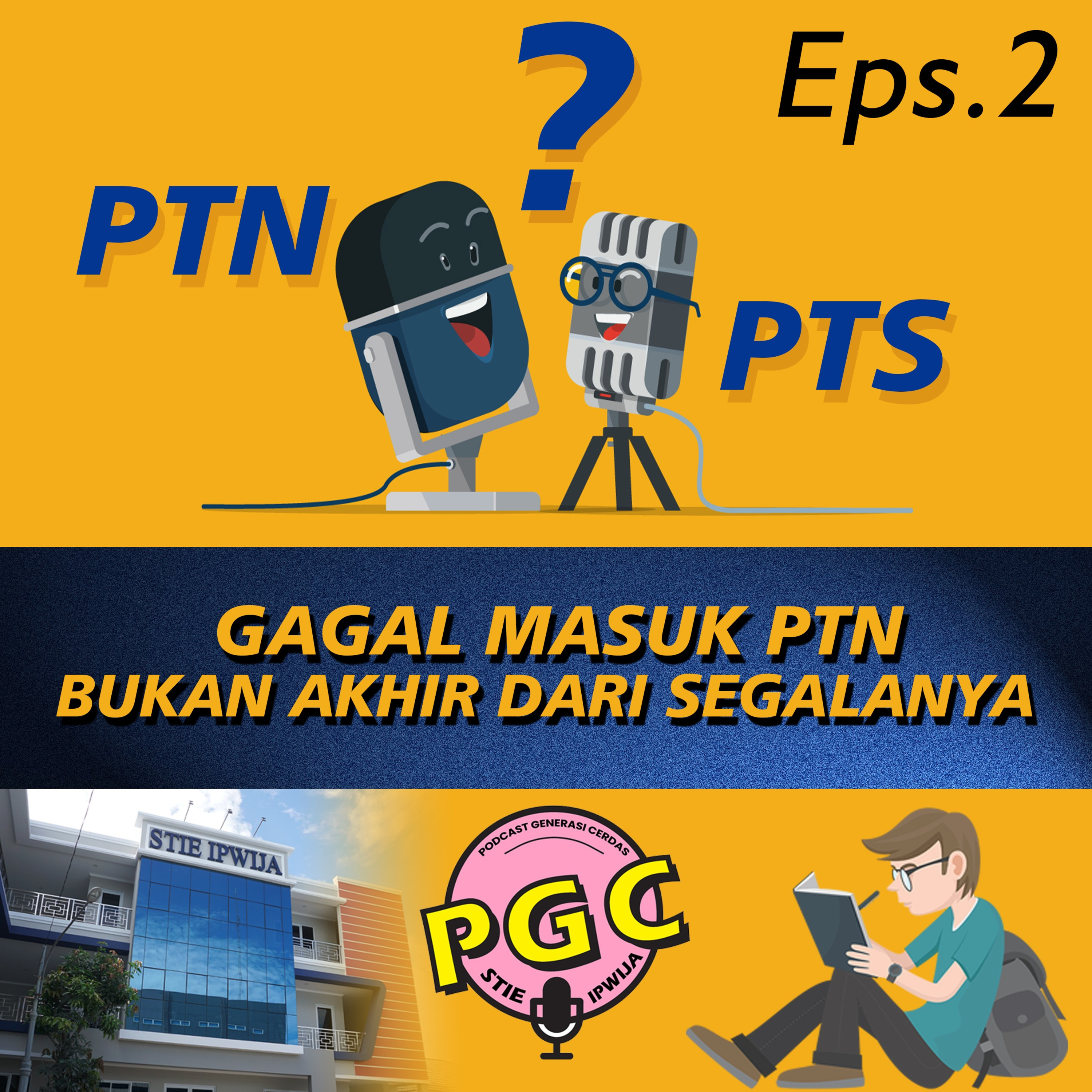 Eps. 2 Gagal Masuk PTN, Bukan Akhir Dari Segalanya