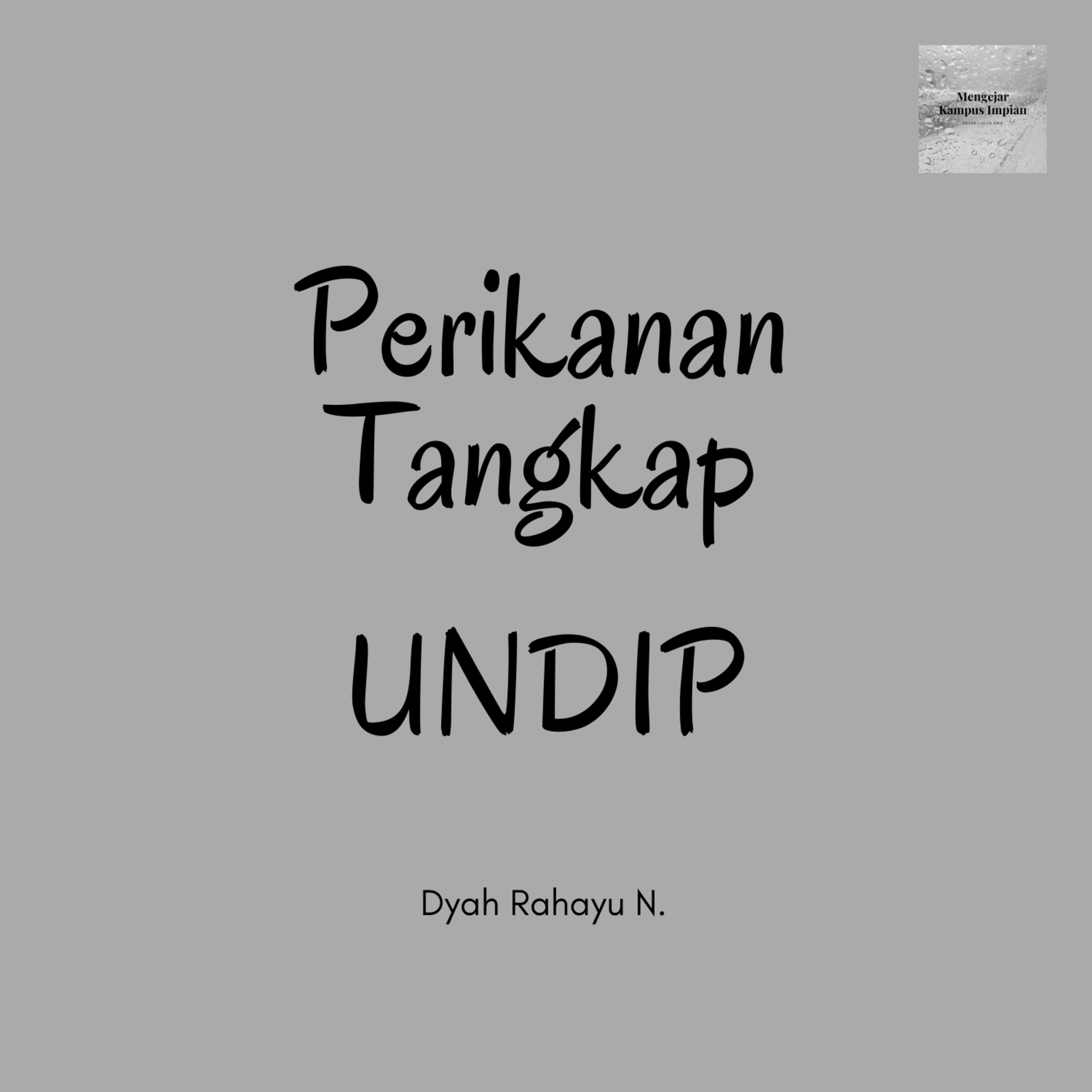 Eps.10 - Tetap bertahan meskipun awalnya merasa salah jurusan (Perikanan Tangkap UNDIP) episode artwork
