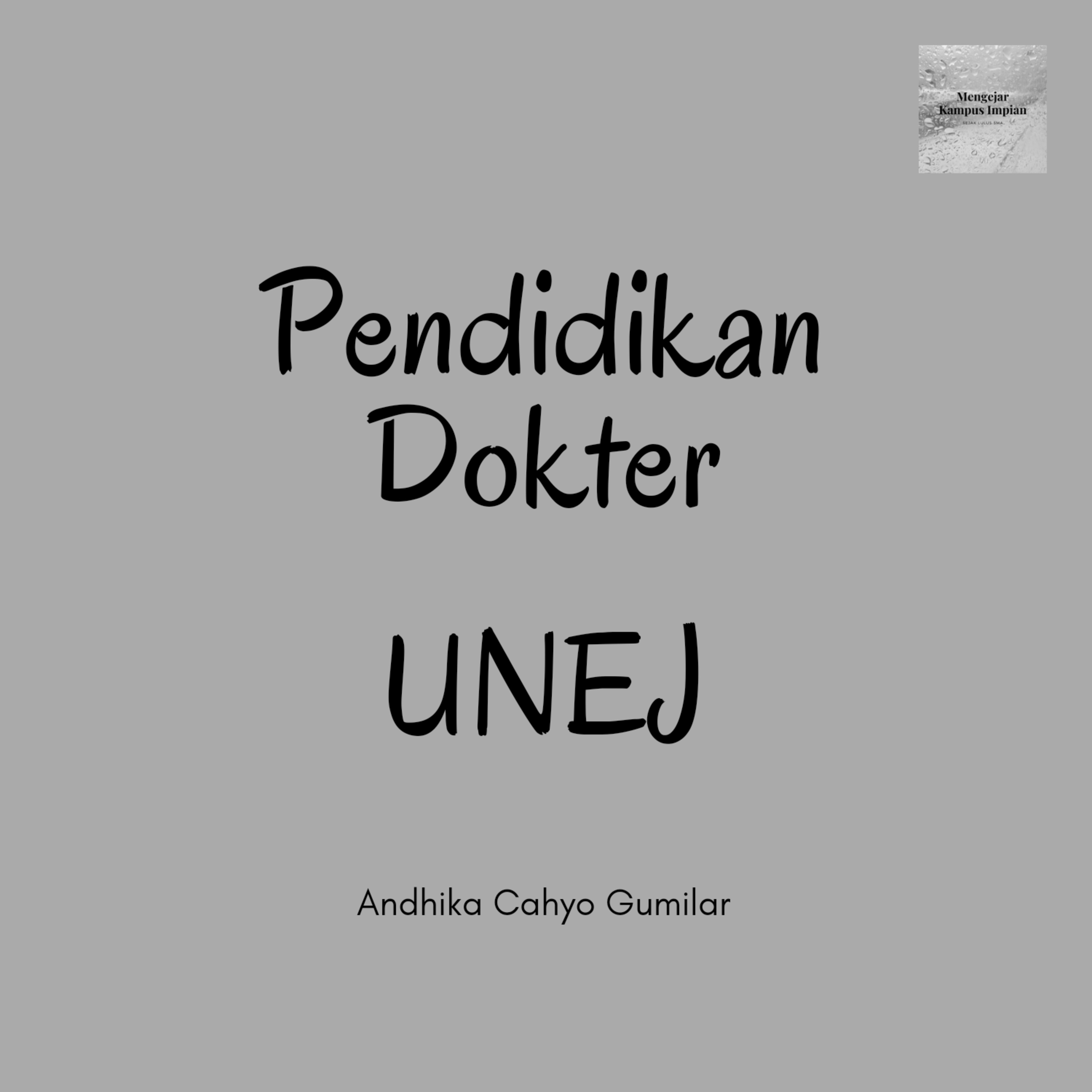 Eps. 12 - Kisah Gumil raih impian (Pendidikan Dokter UNEJ) episode artwork