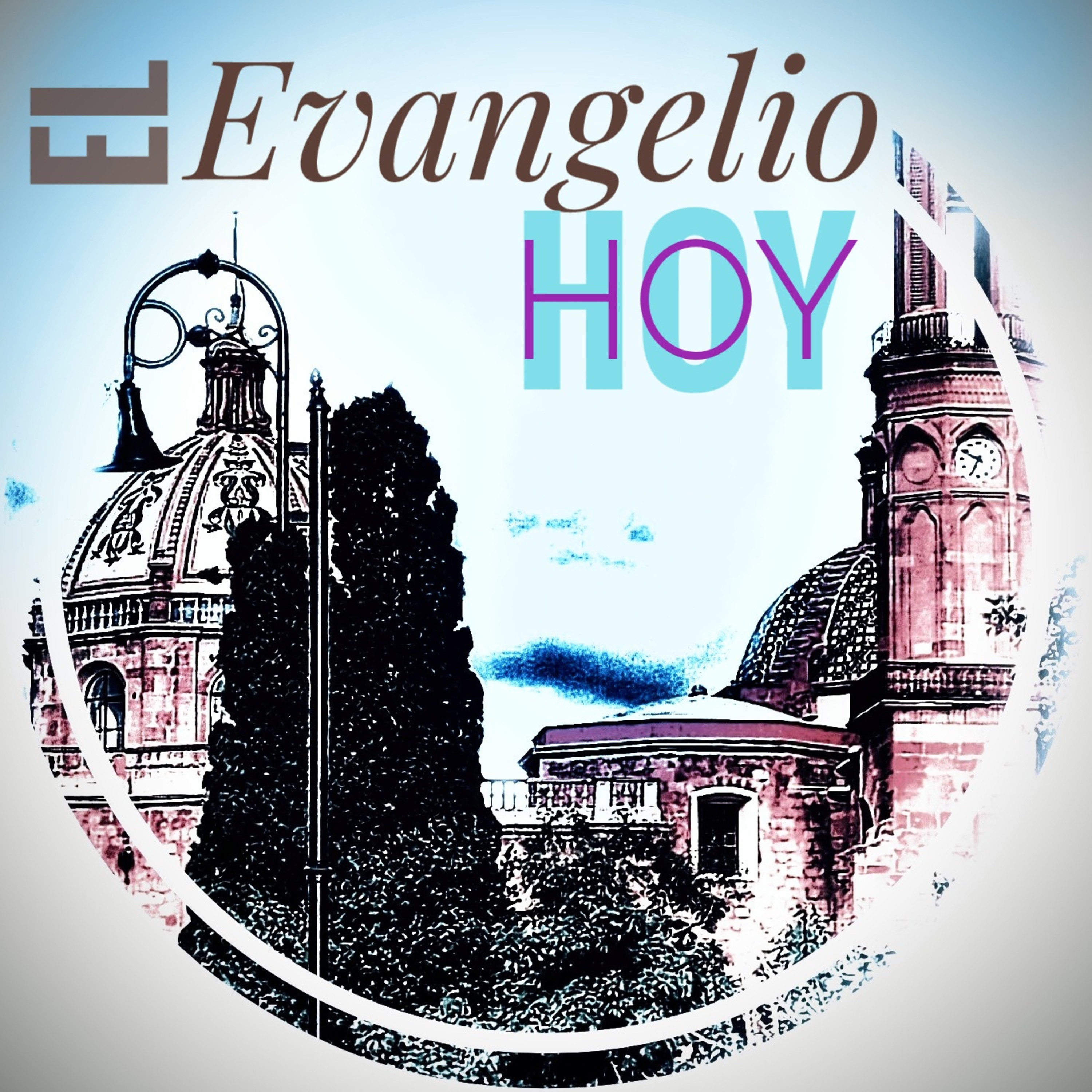 El Evangelio HOY