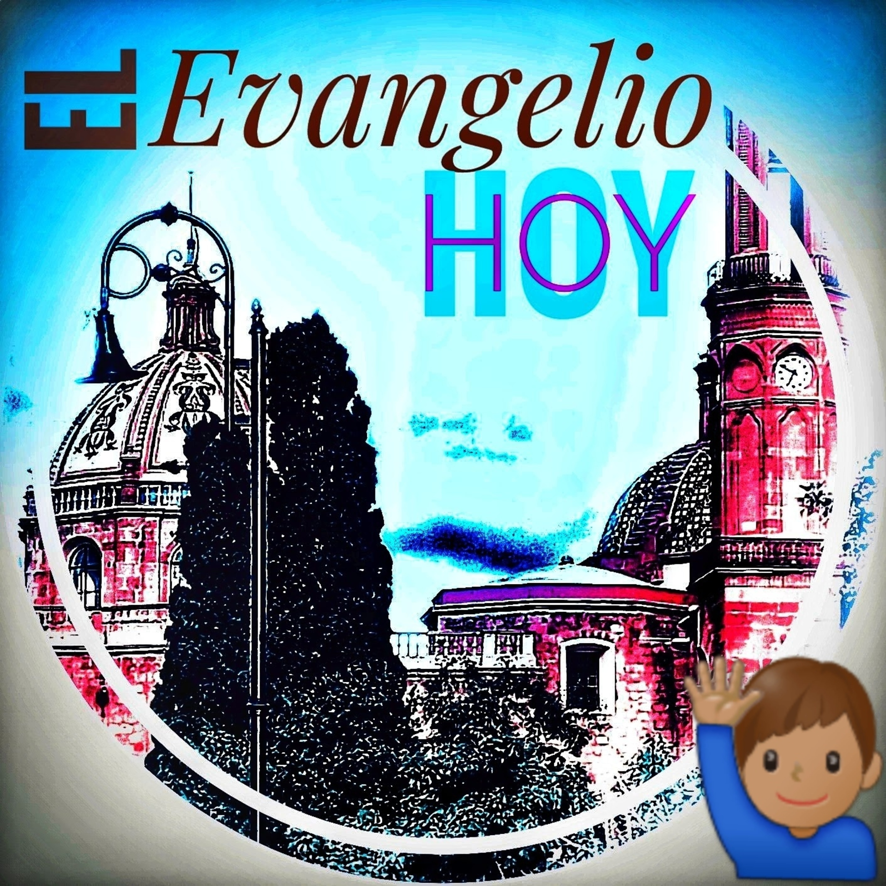 El Evangelio HOY