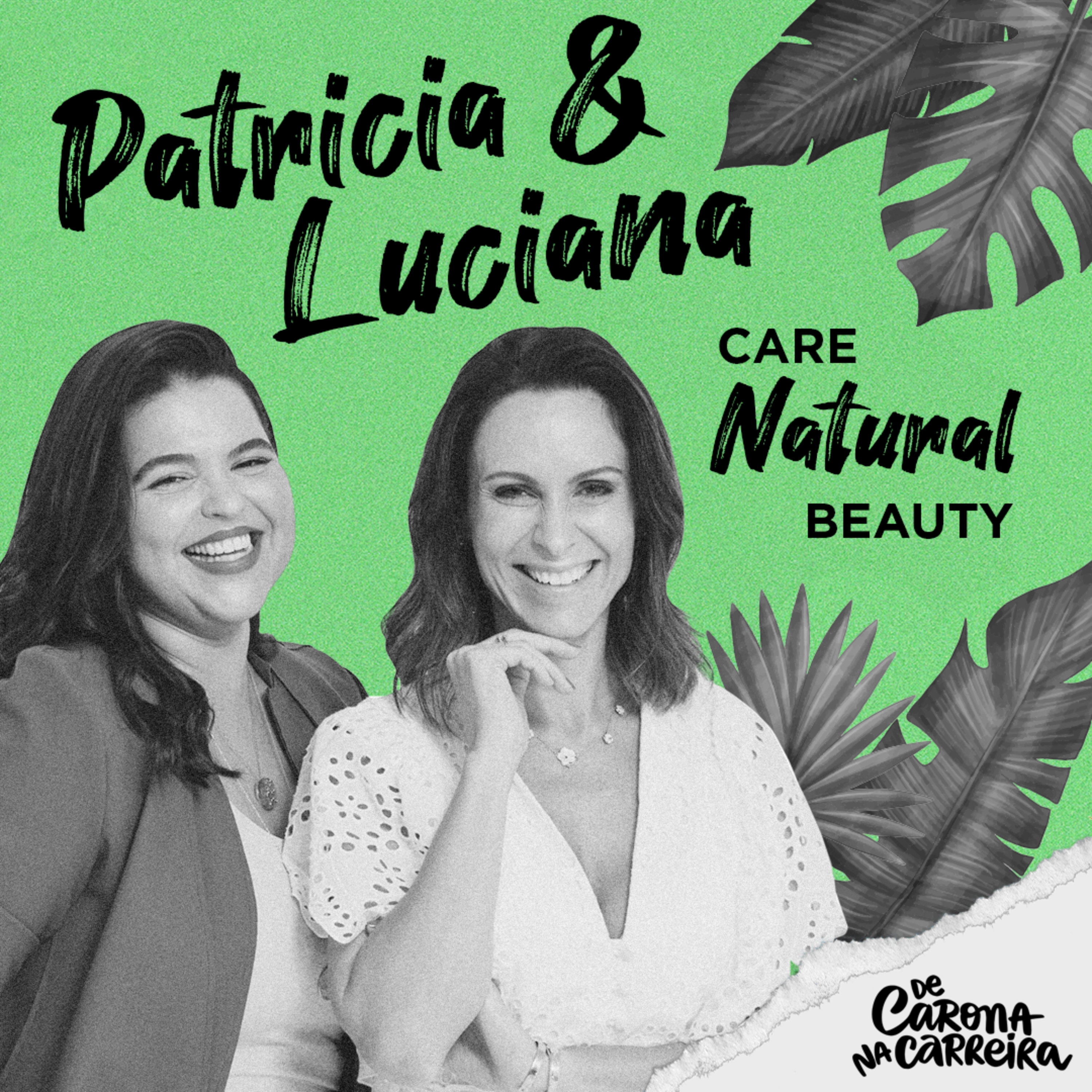 025. Como criar uma marca de sucesso - Care Natural Beauty episode artwork