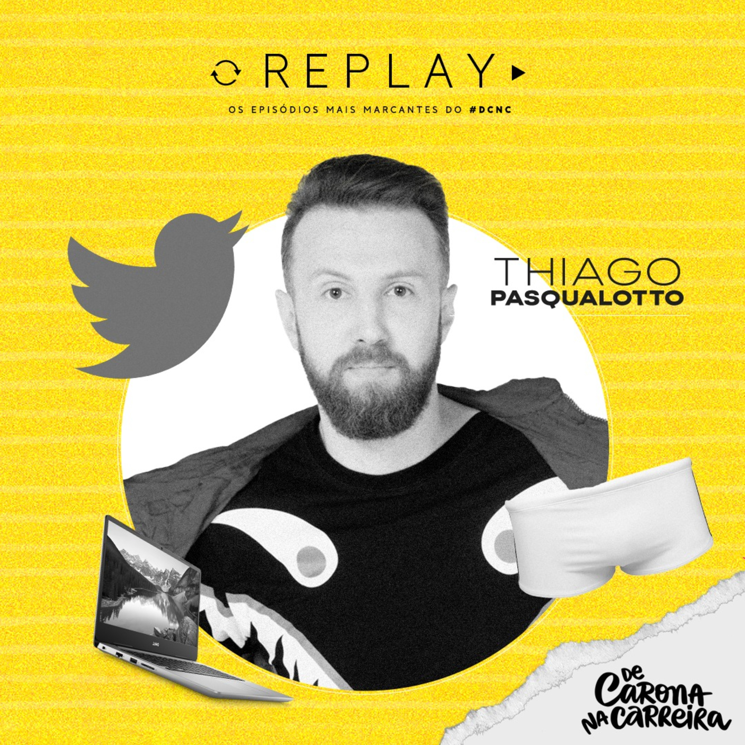 REPLAY: Twitter, criação de conteúdo e sonhos de infância - Thiago Pasqualotto episode artwork