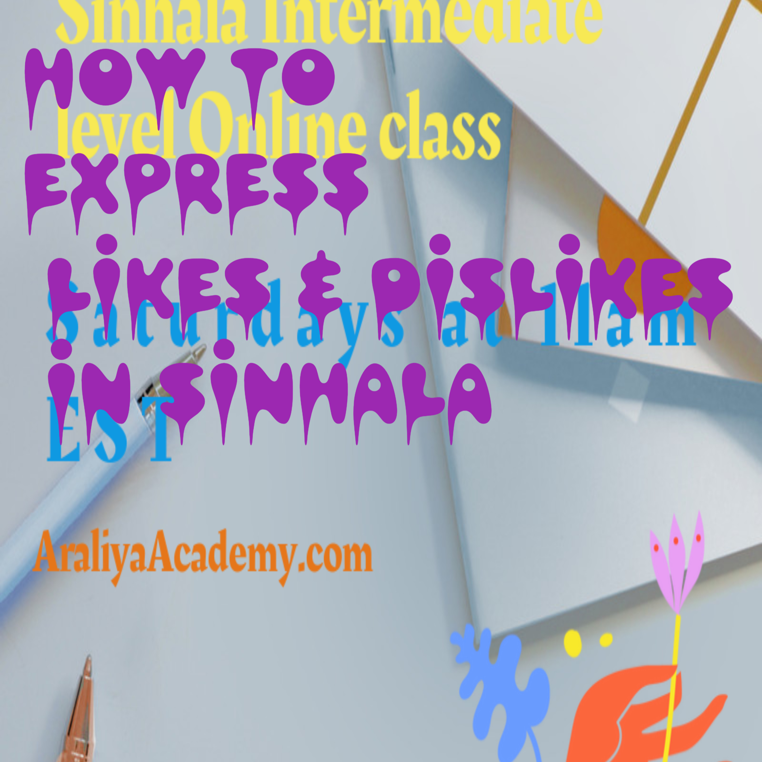 How To Express Like And Dislikes In Sinhala