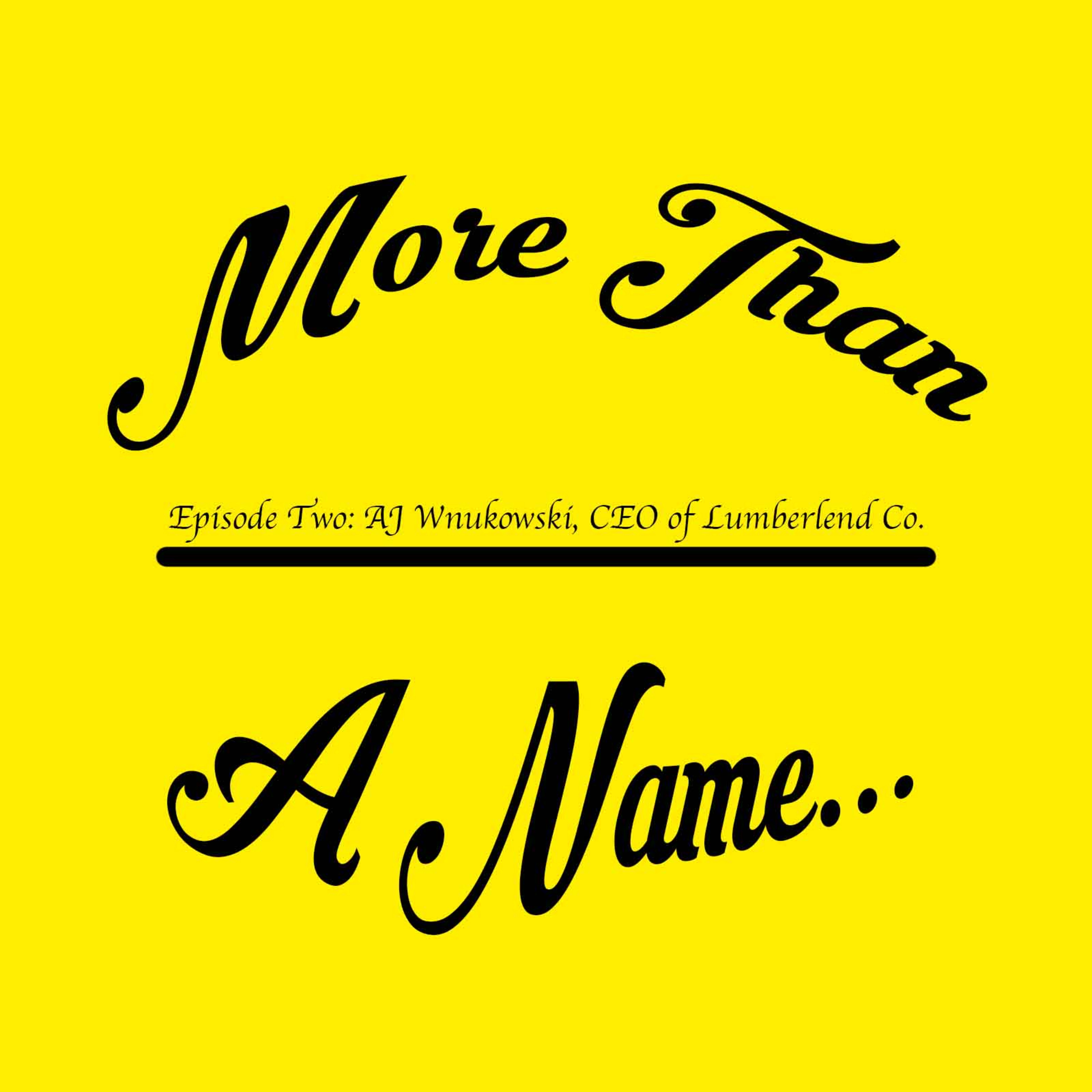 More Than A Name...