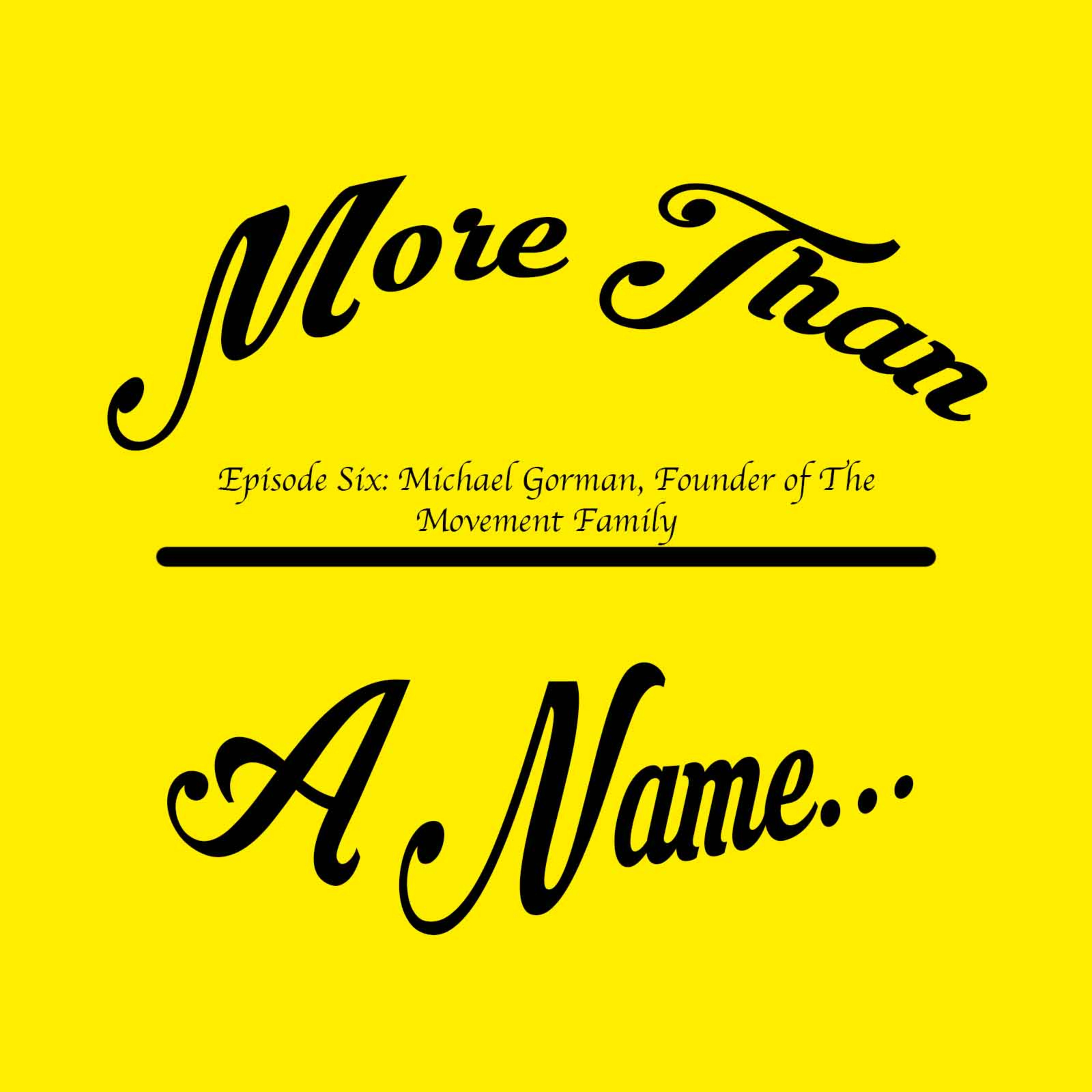 More Than A Name...