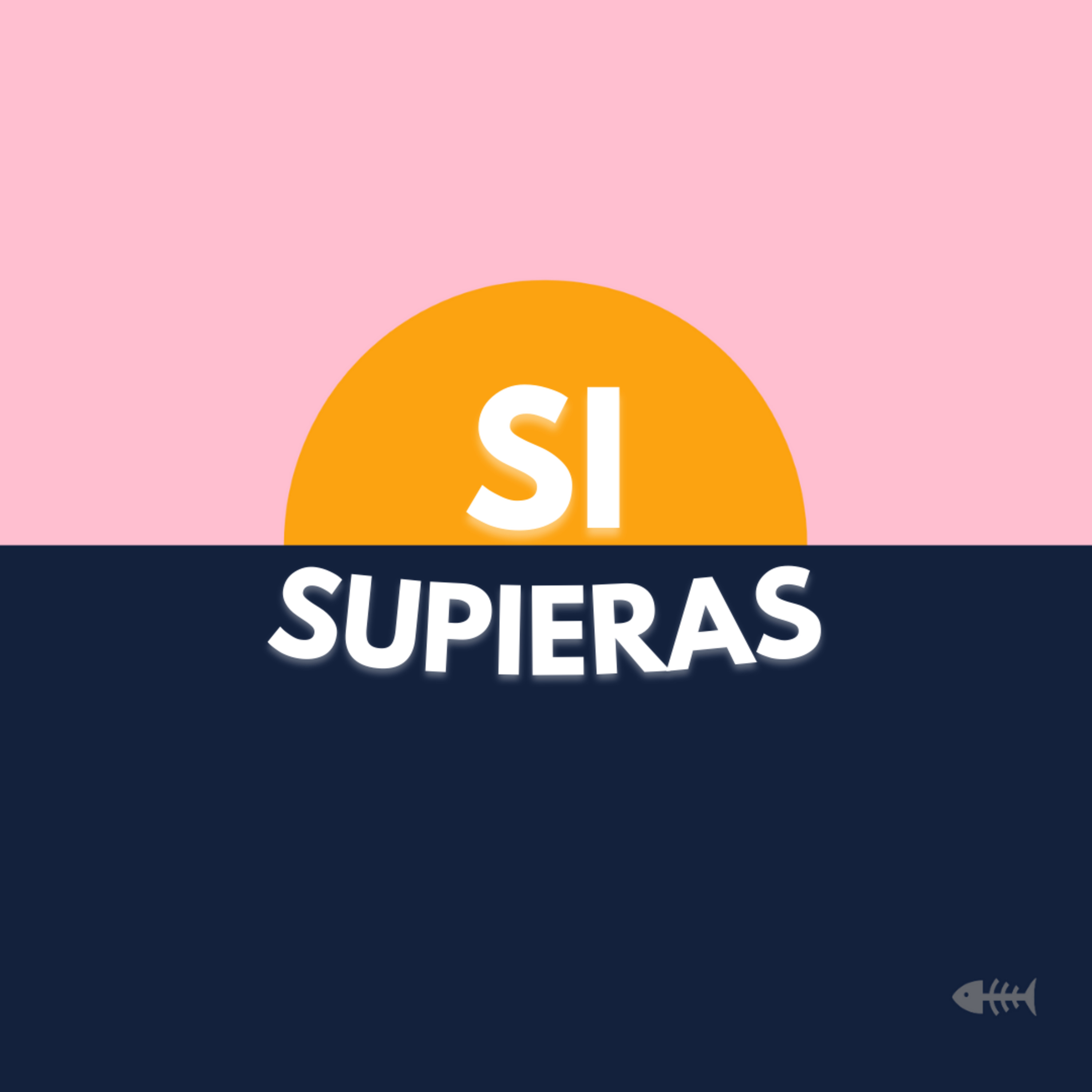 Si Supieras