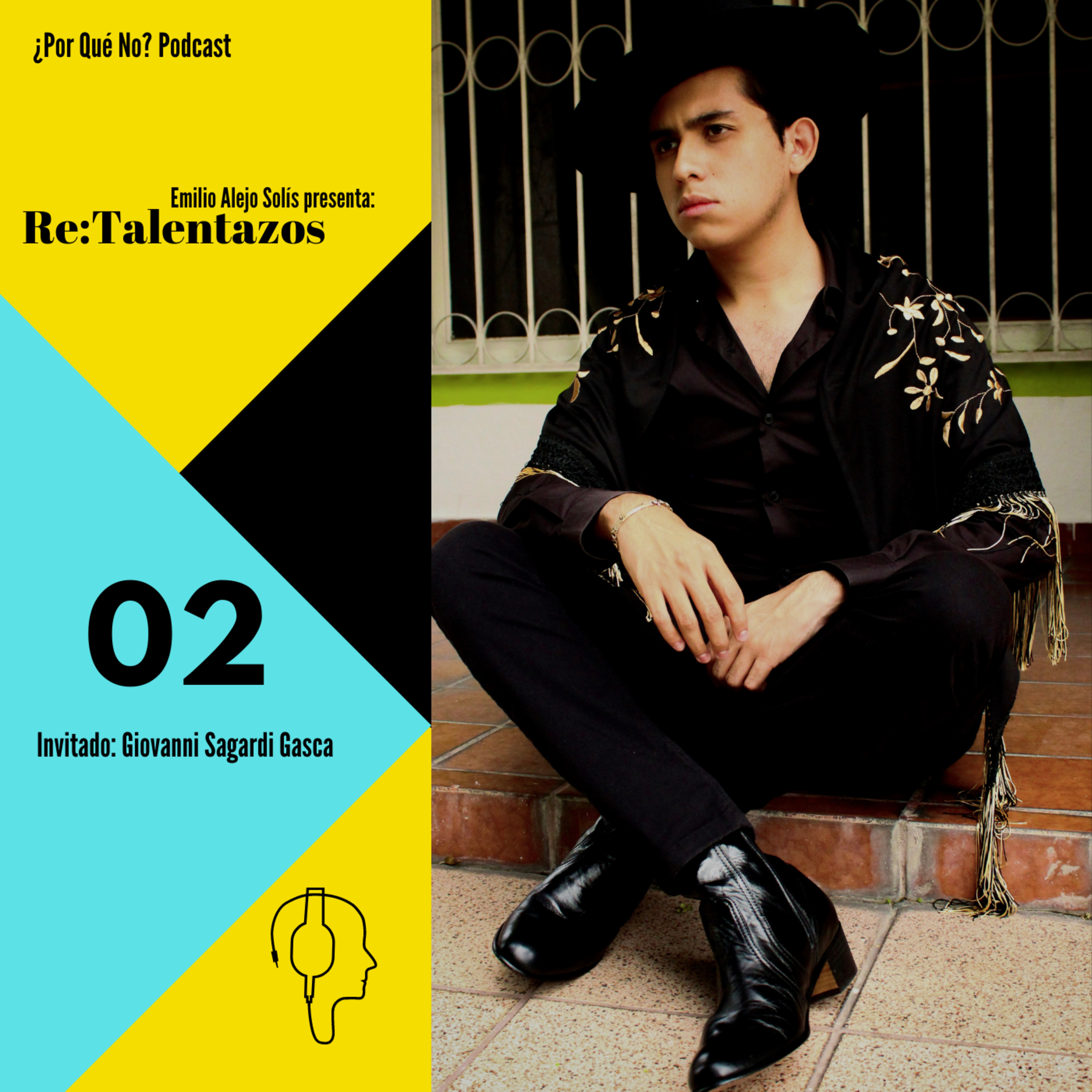 RE:Talentazos | Invitado: Giovanni Sagardi Gasca episode artwork