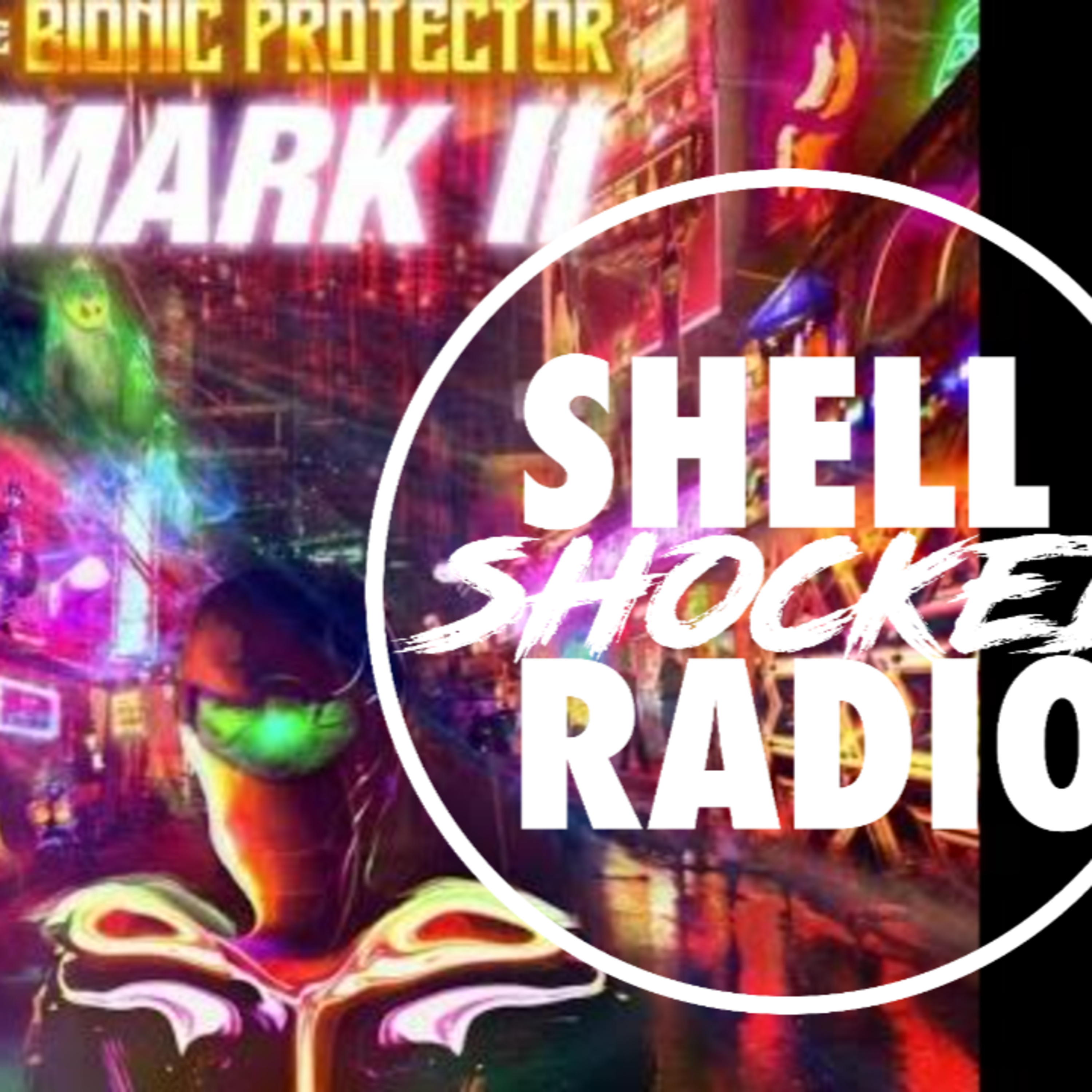 Shellshocked Radio Gespräch m The Bionic Protector - Film- & Videospiel Musik, Synthwave, Prog #13