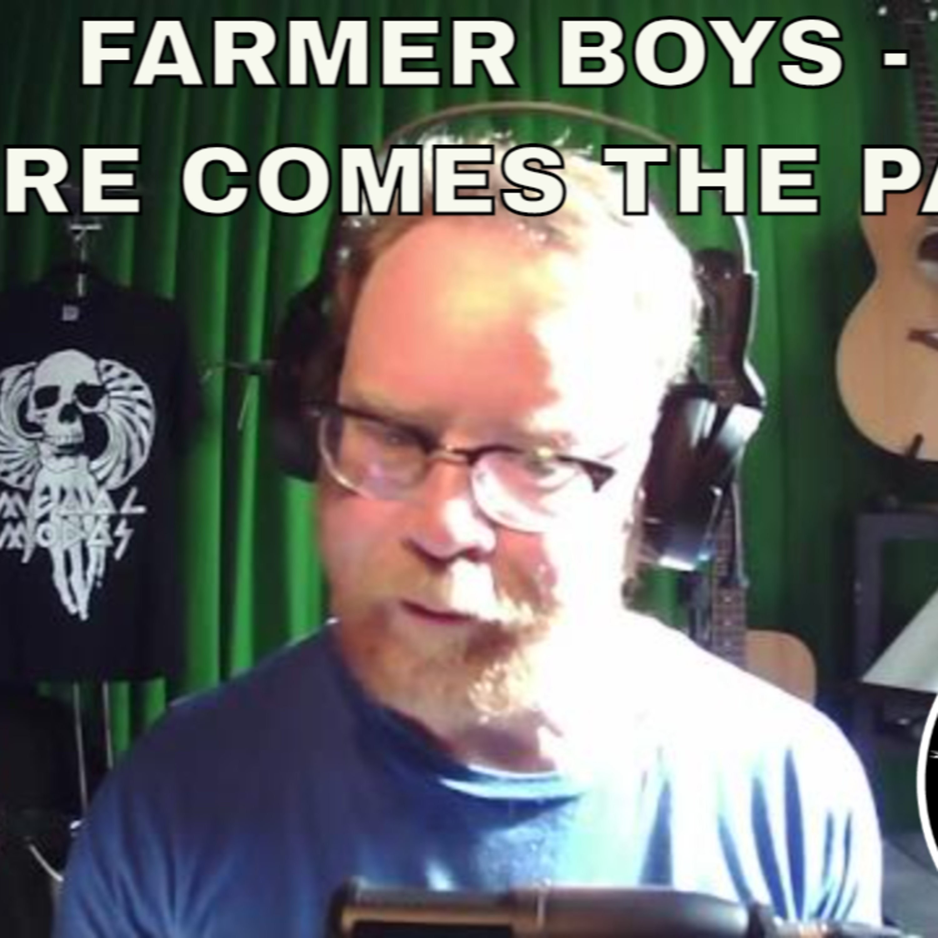 Shellshocked Radio Recommendations - Farmer Boys - Here comes the Pain #11