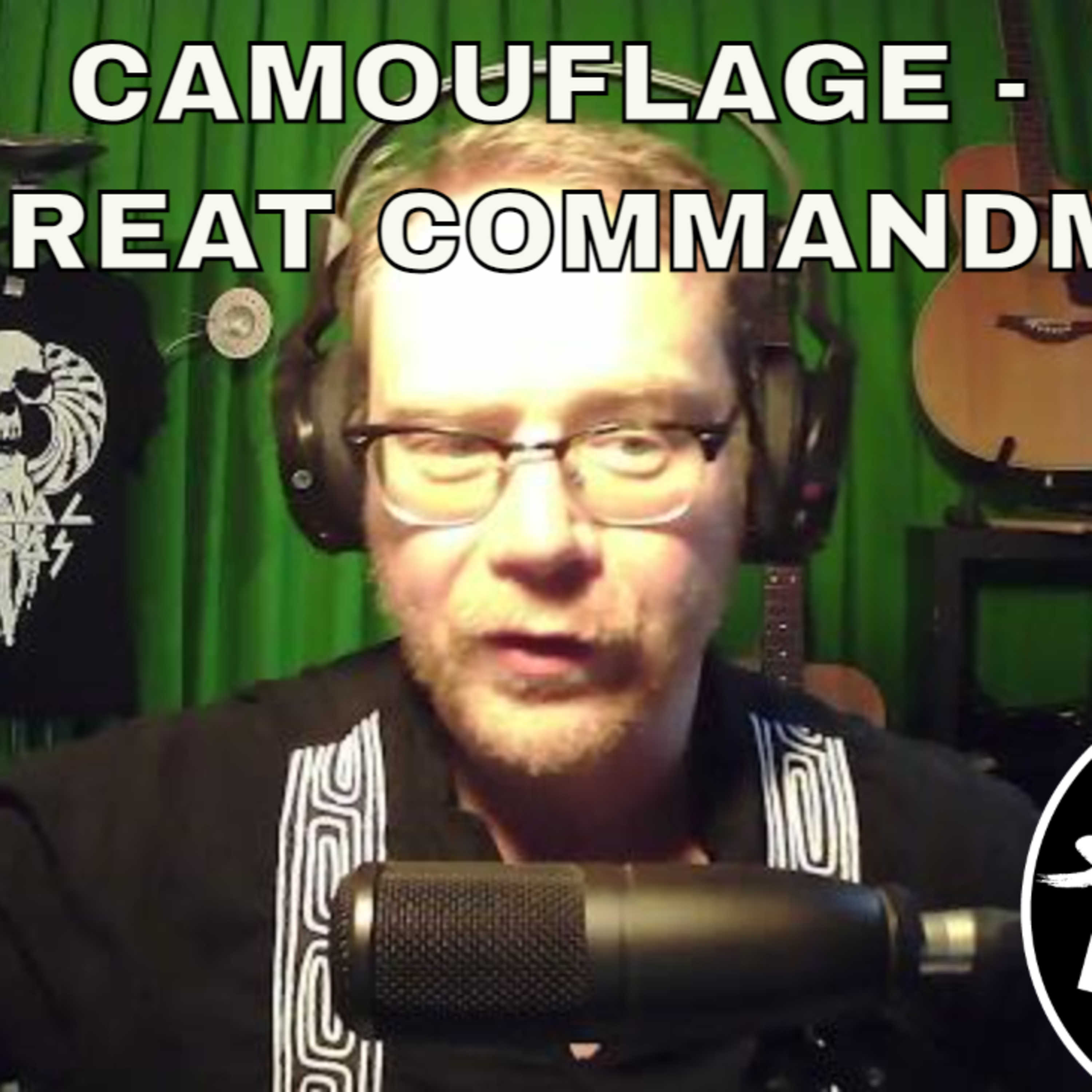 Shellshocked Radio Recommendations - Camouflage - The Great Commandment #47