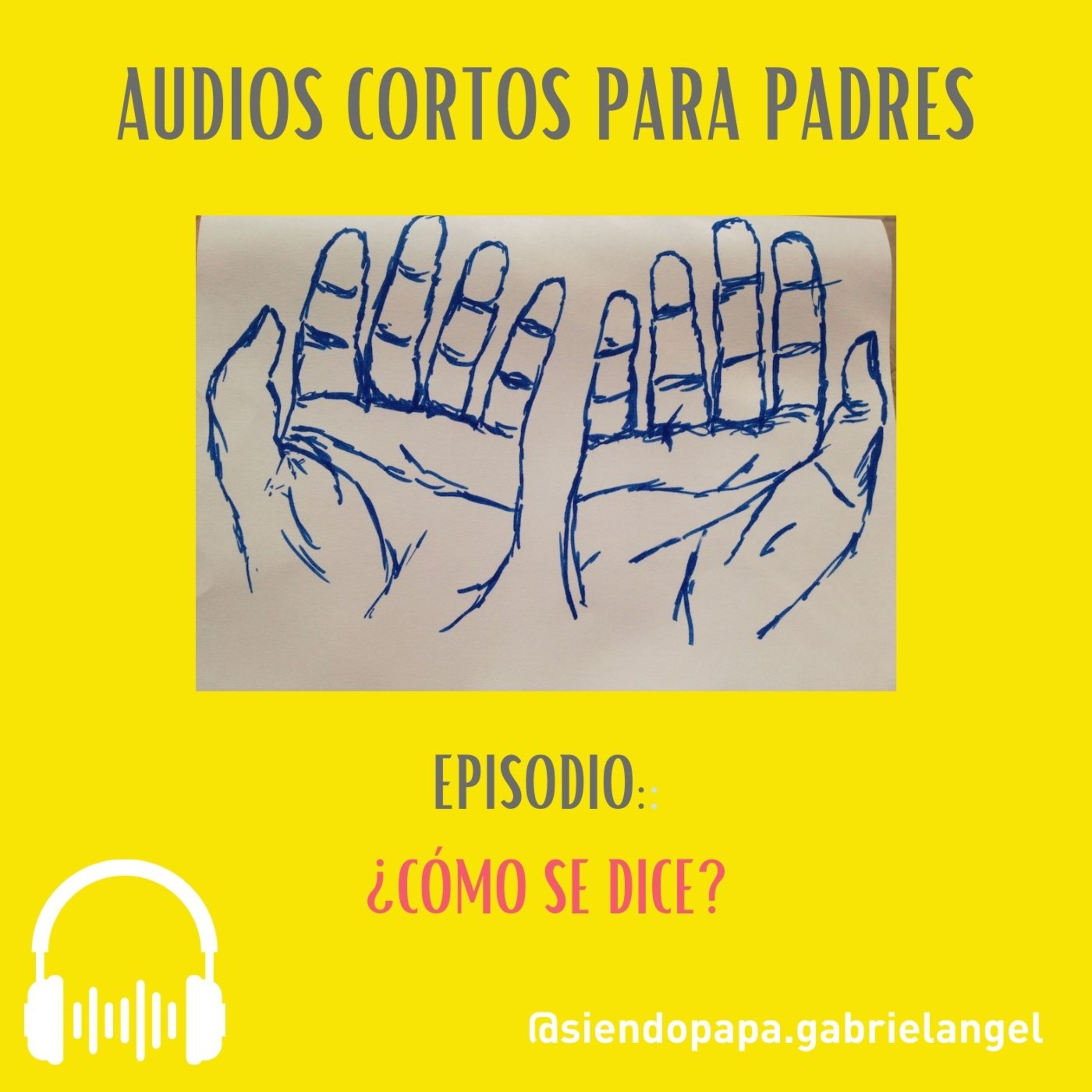 Audios cortos para Padres