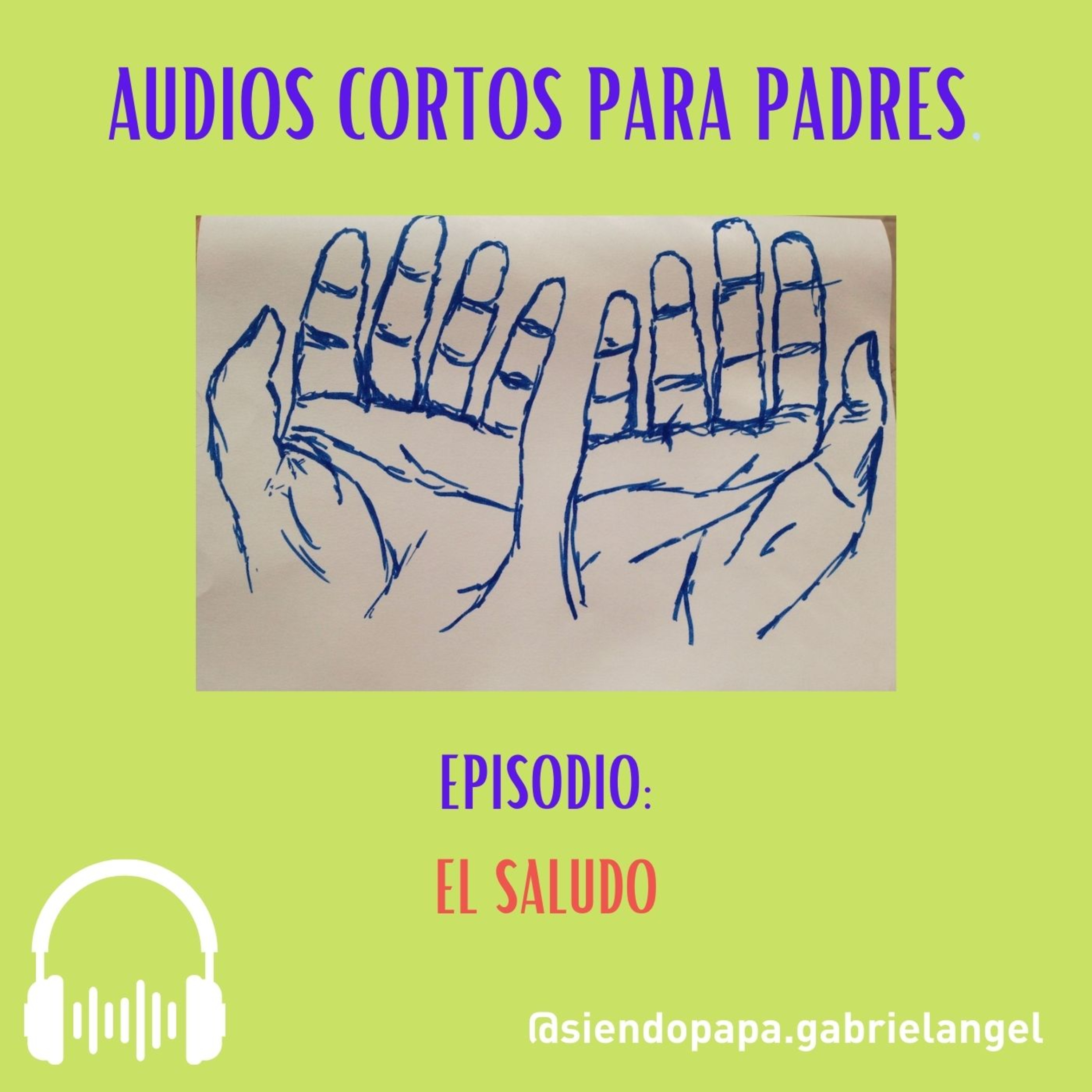 Audios cortos para Padres