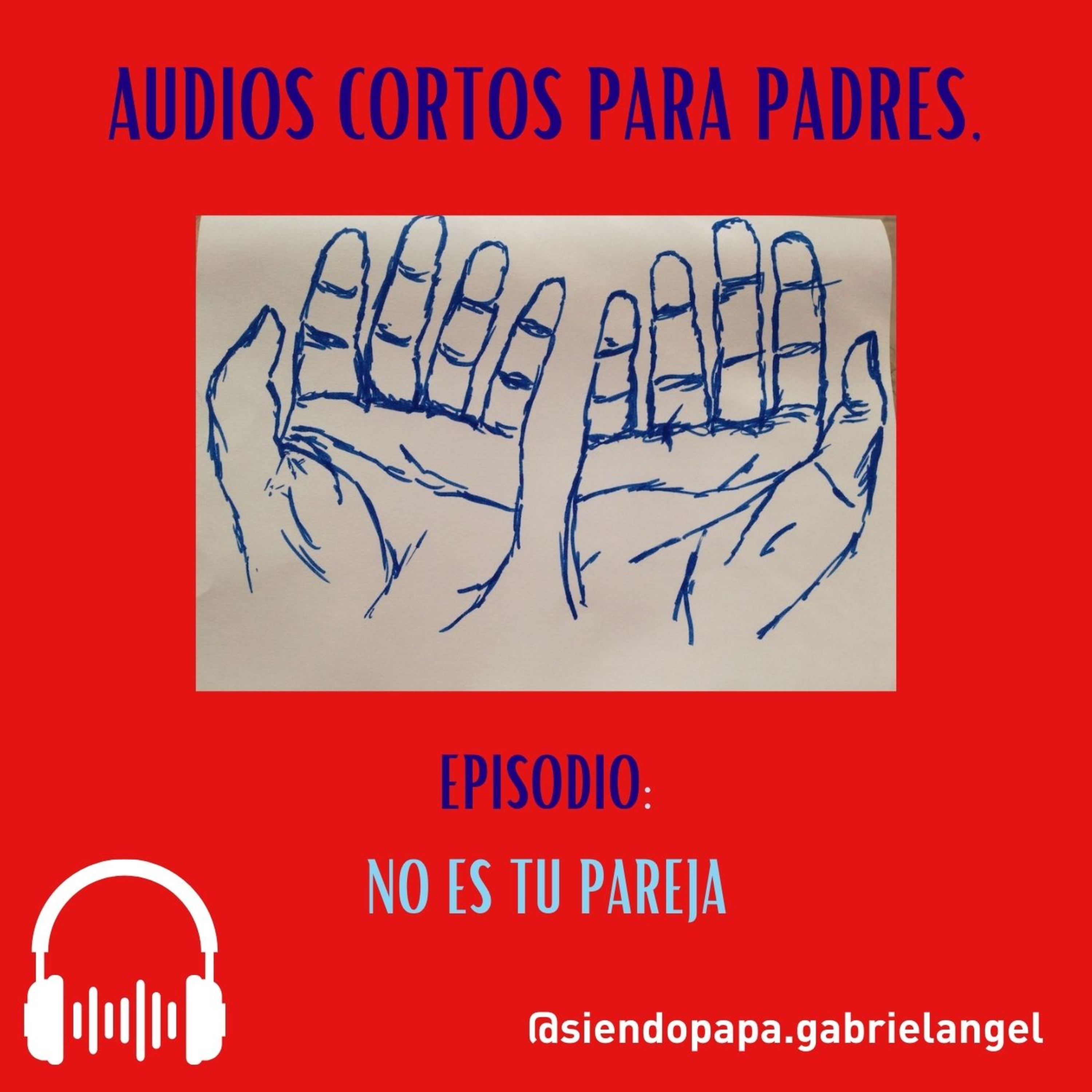 Audios cortos para Padres