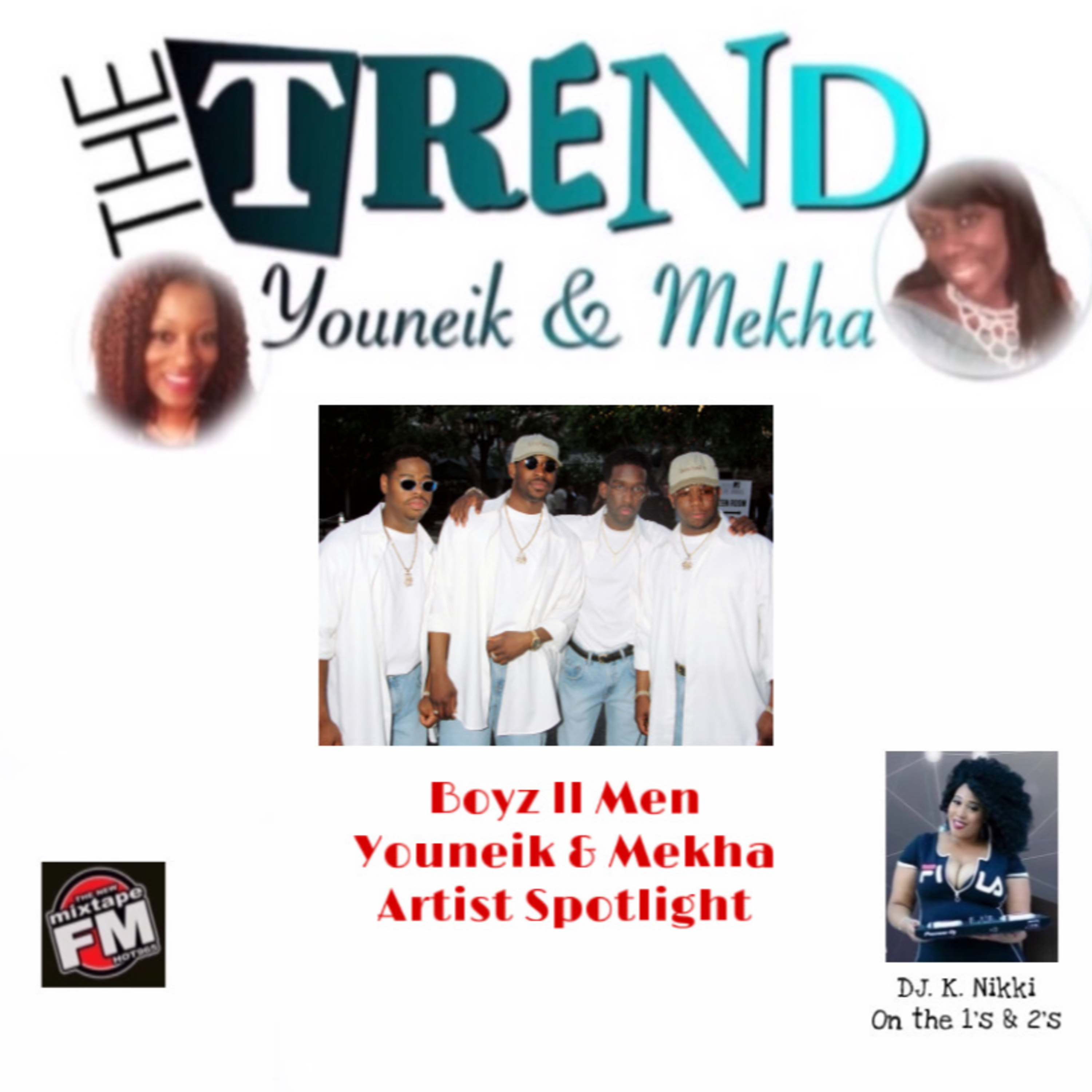 The Trend With Youneik & Mekha