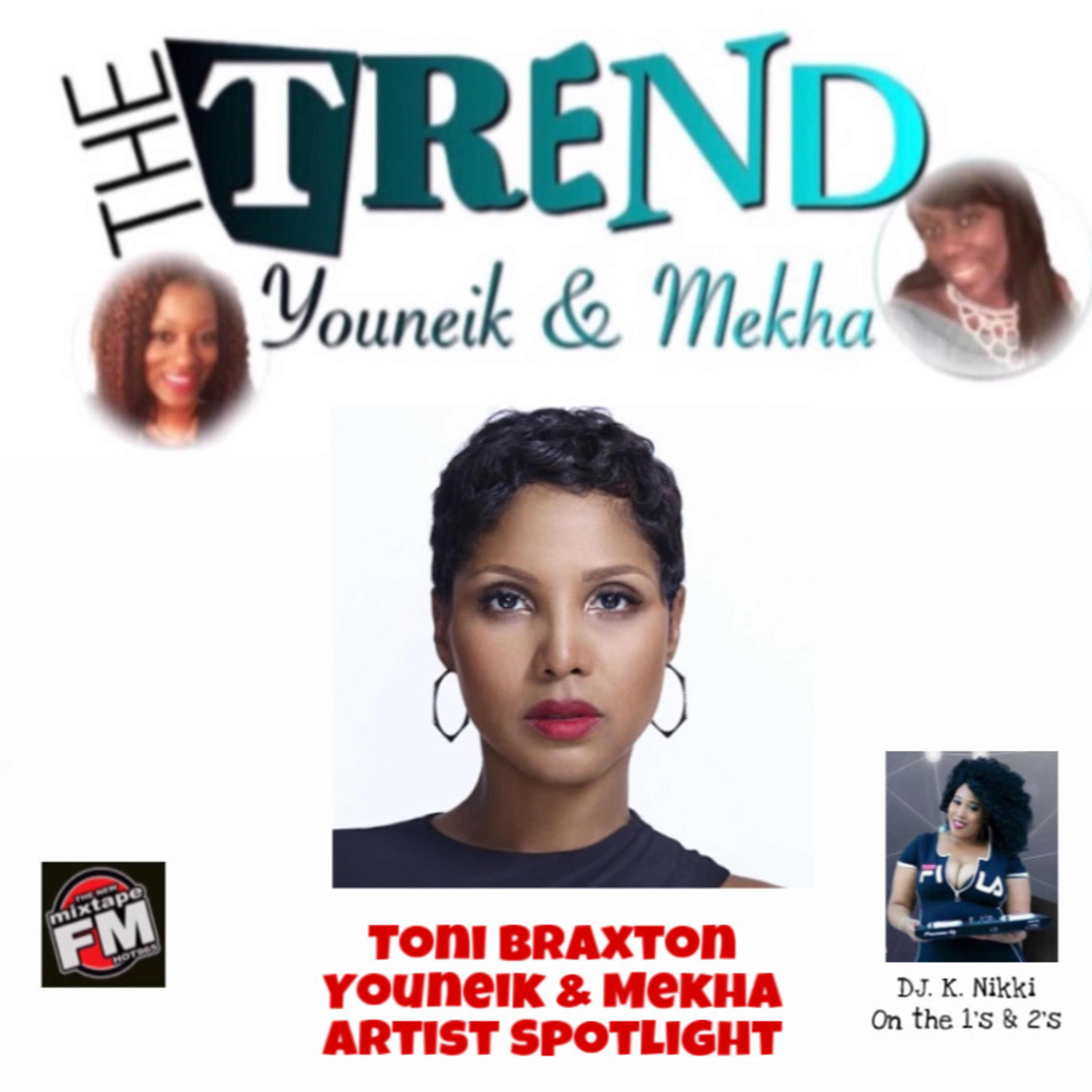 The Trend With Youneik & Mekha