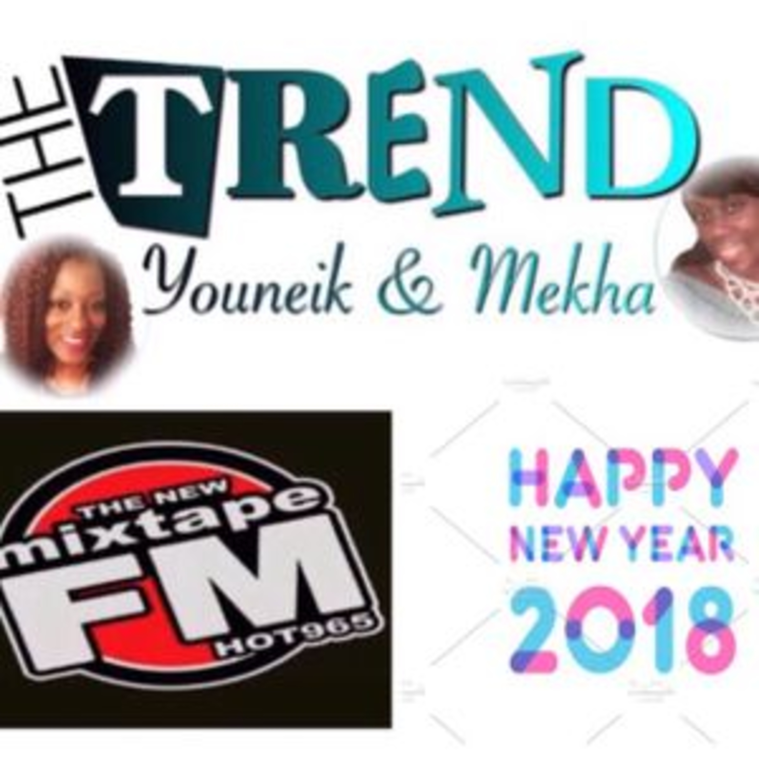 The Trend With Youneik & Mekha
