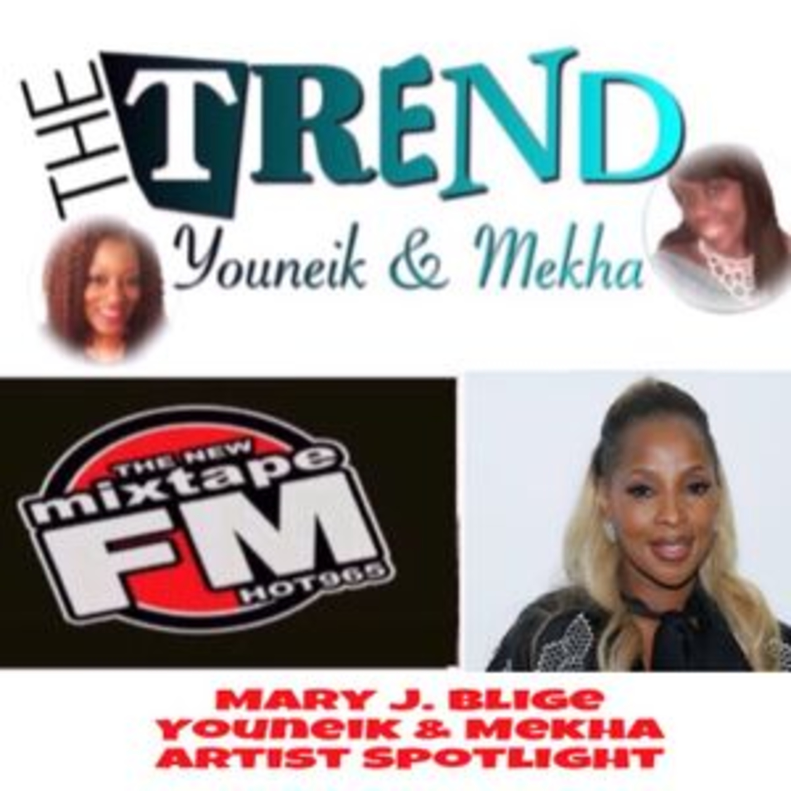 The Trend With Youneik & Mekha