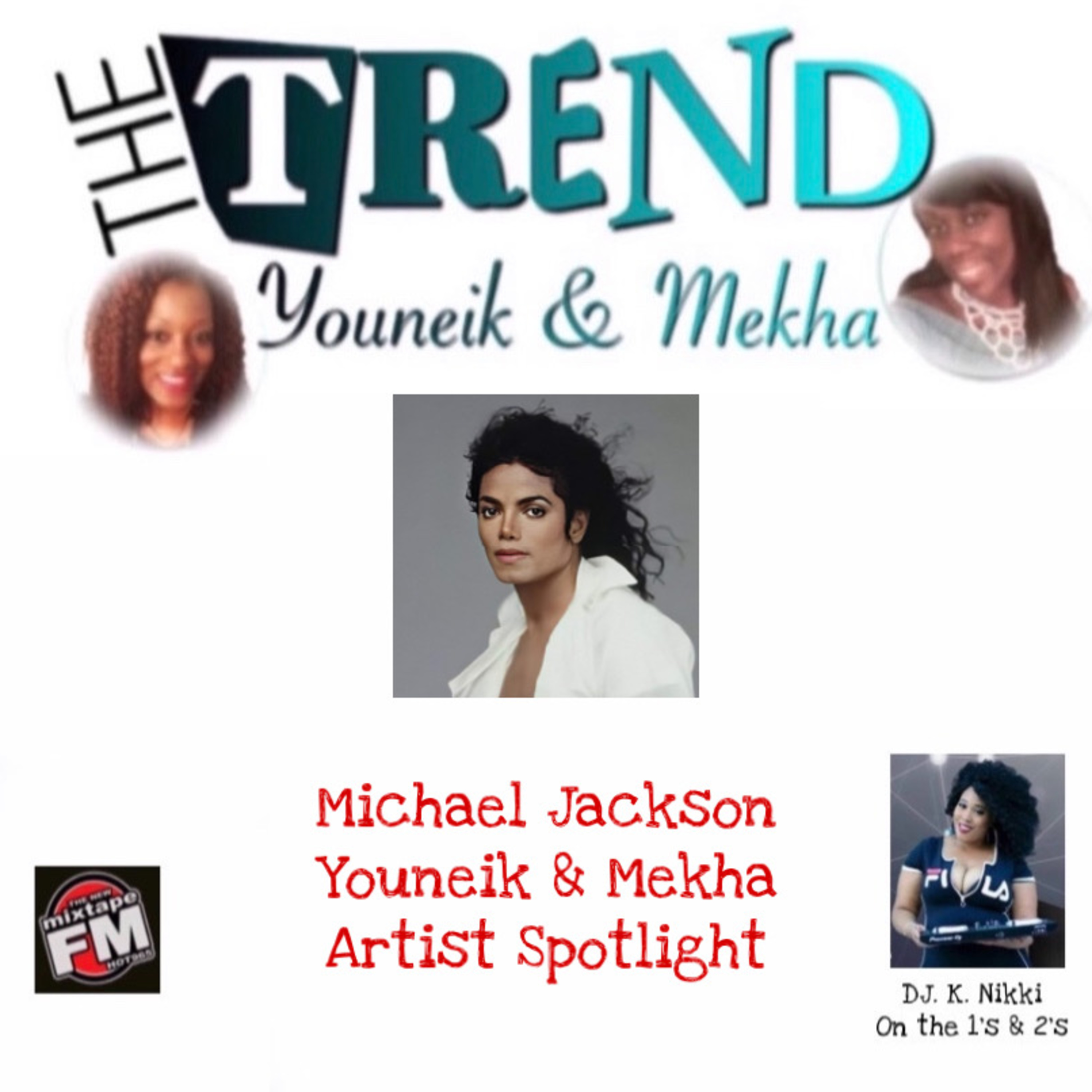 The Trend With Youneik & Mekha