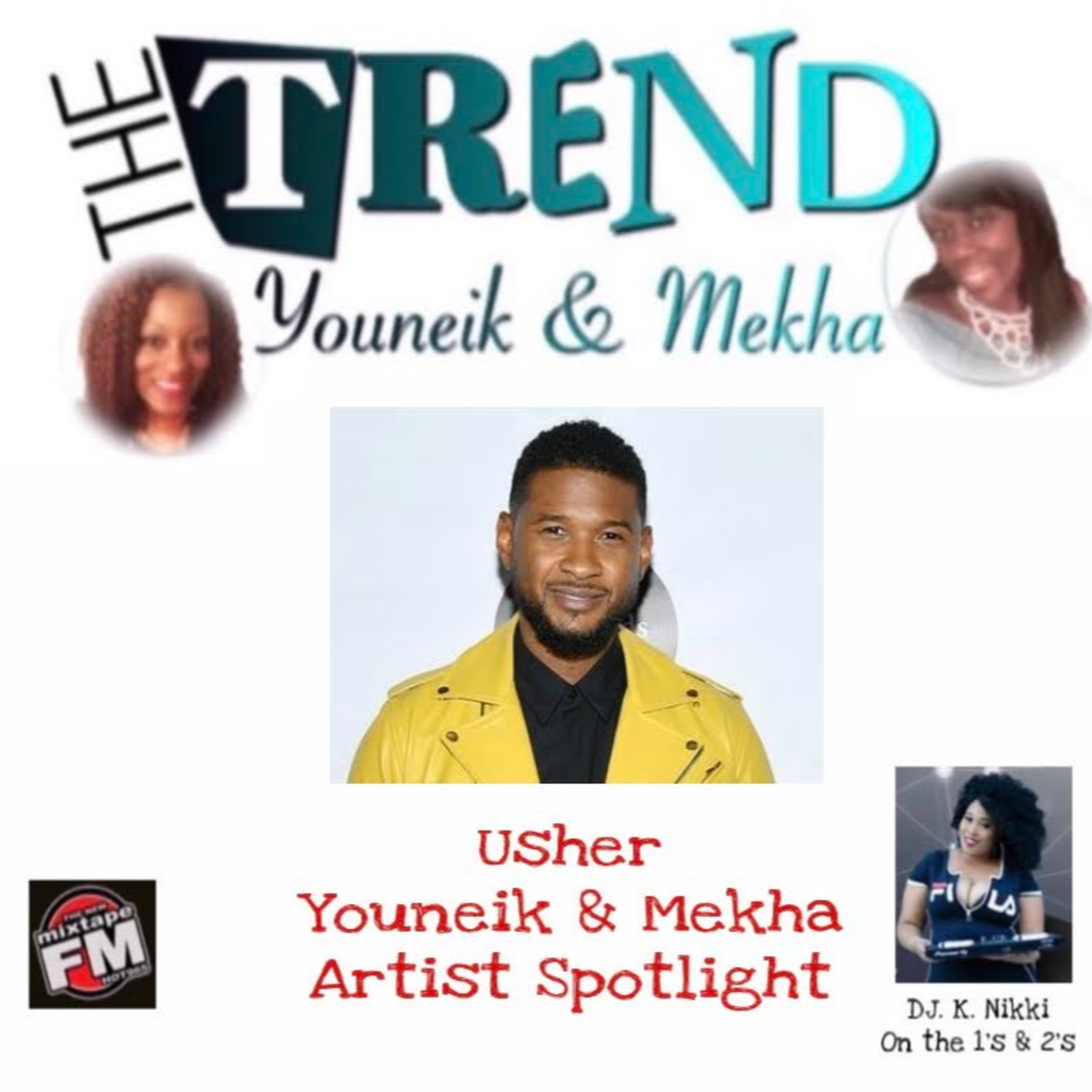 The Trend With Youneik & Mekha
