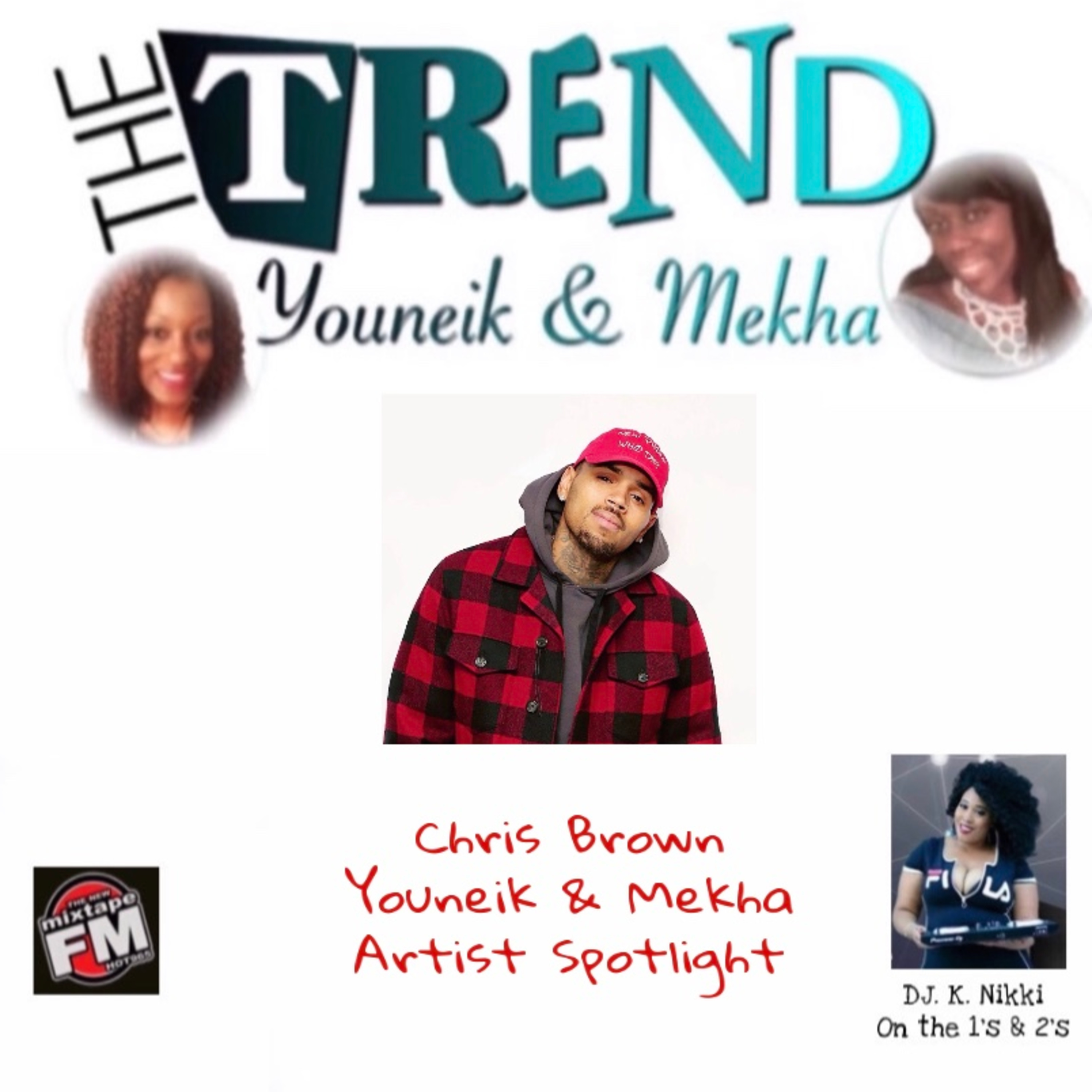 The Trend With Youneik & Mekha