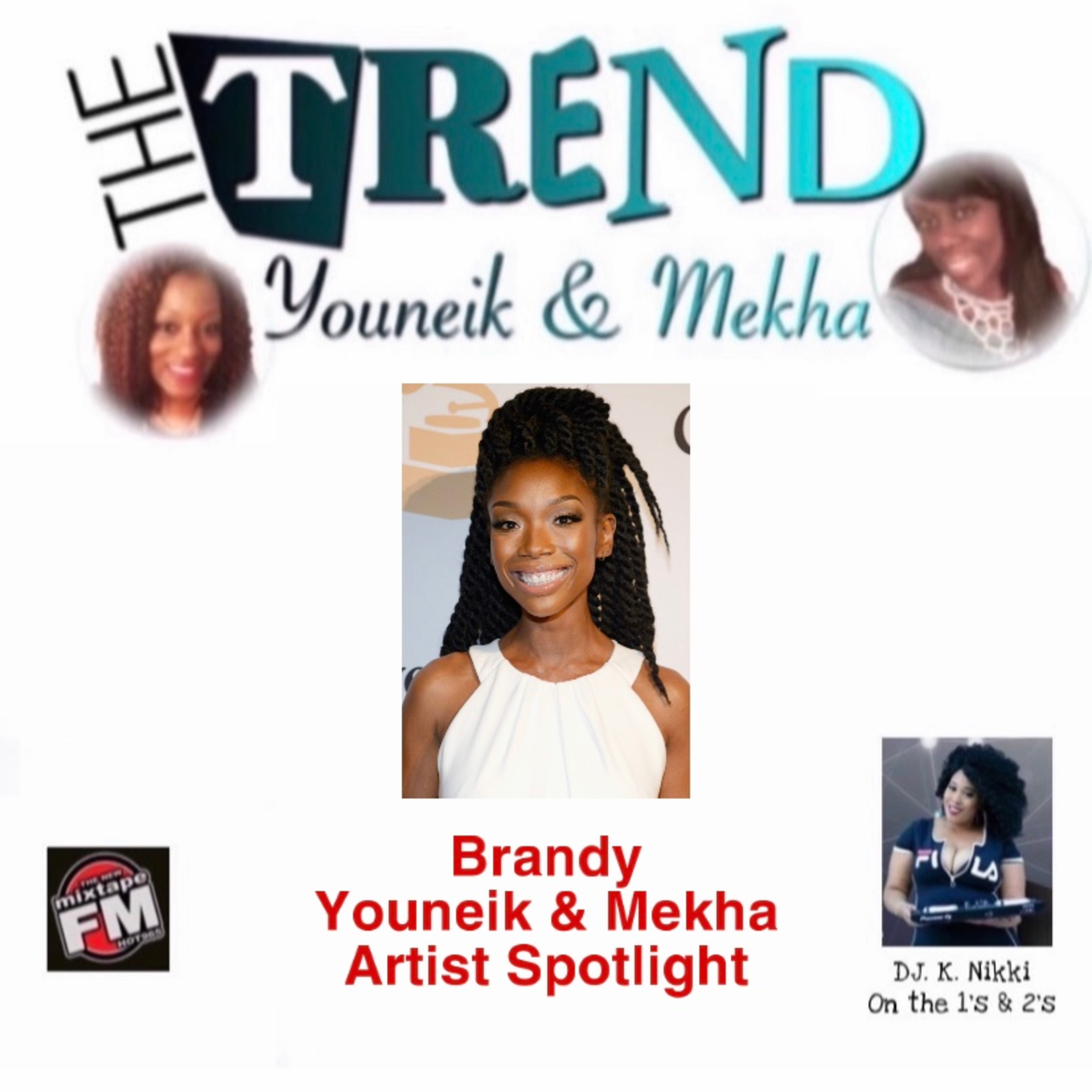 The Trend With Youneik & Mekha