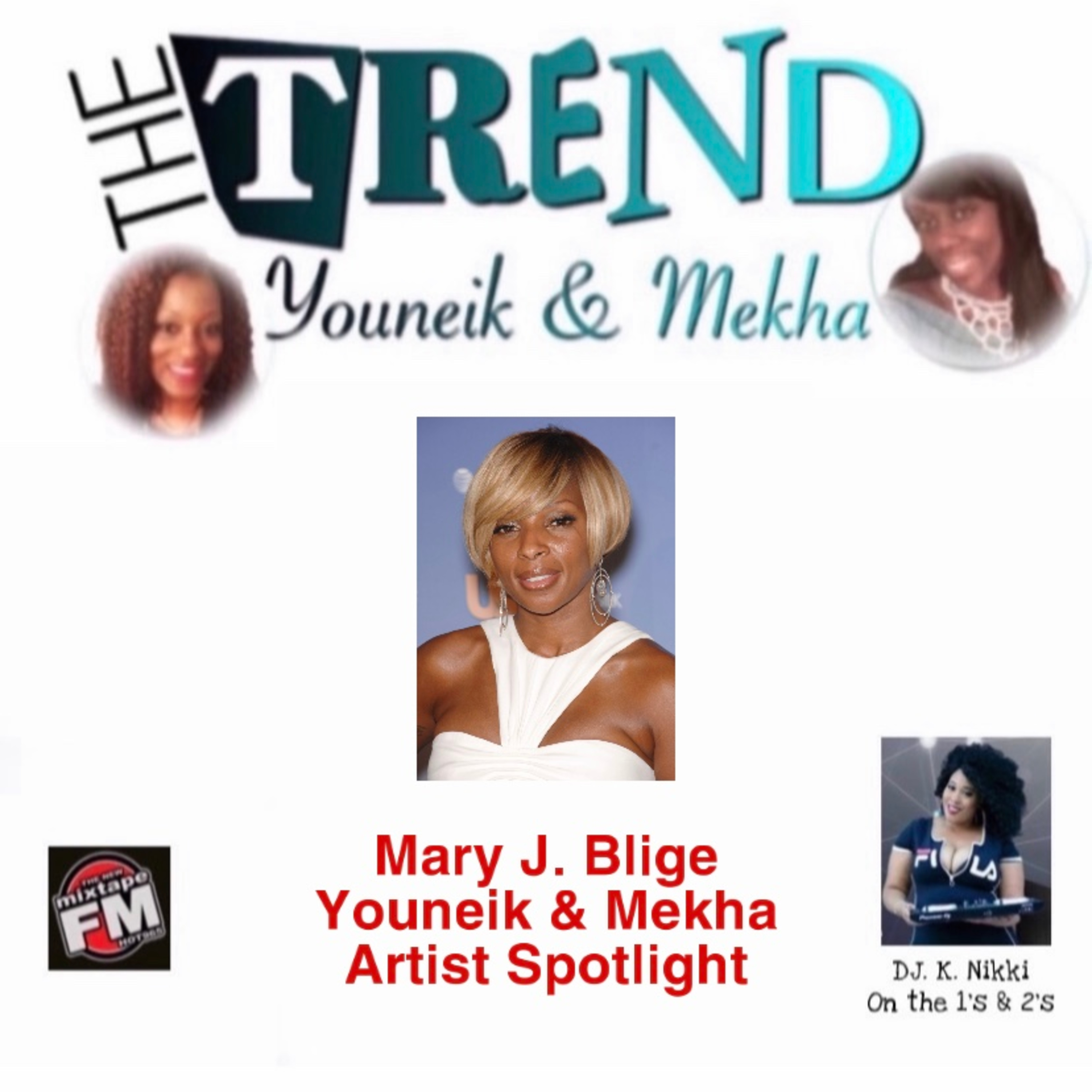 The Trend With Youneik & Mekha