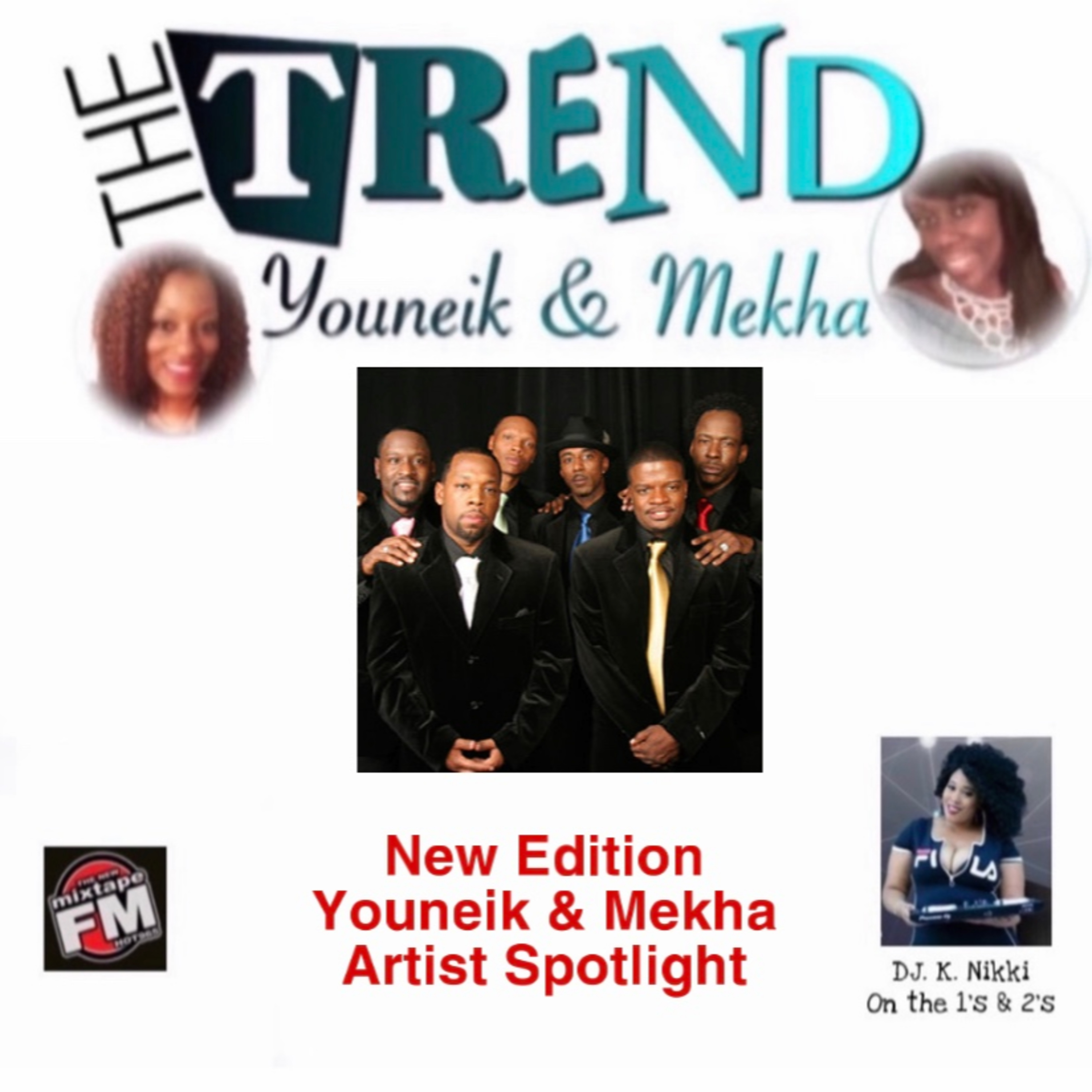 The Trend With Youneik & Mekha