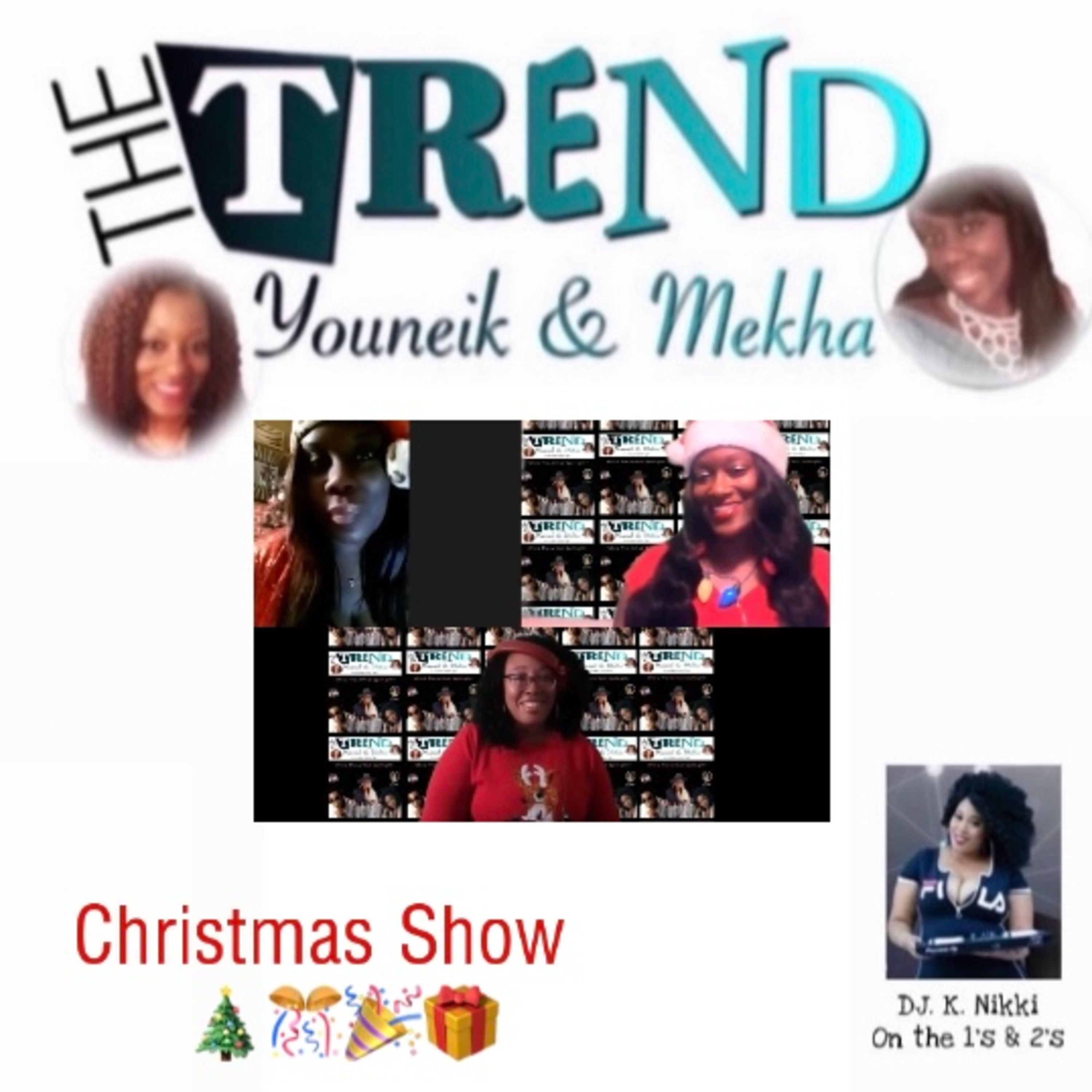 The Trend With Youneik & Mekha