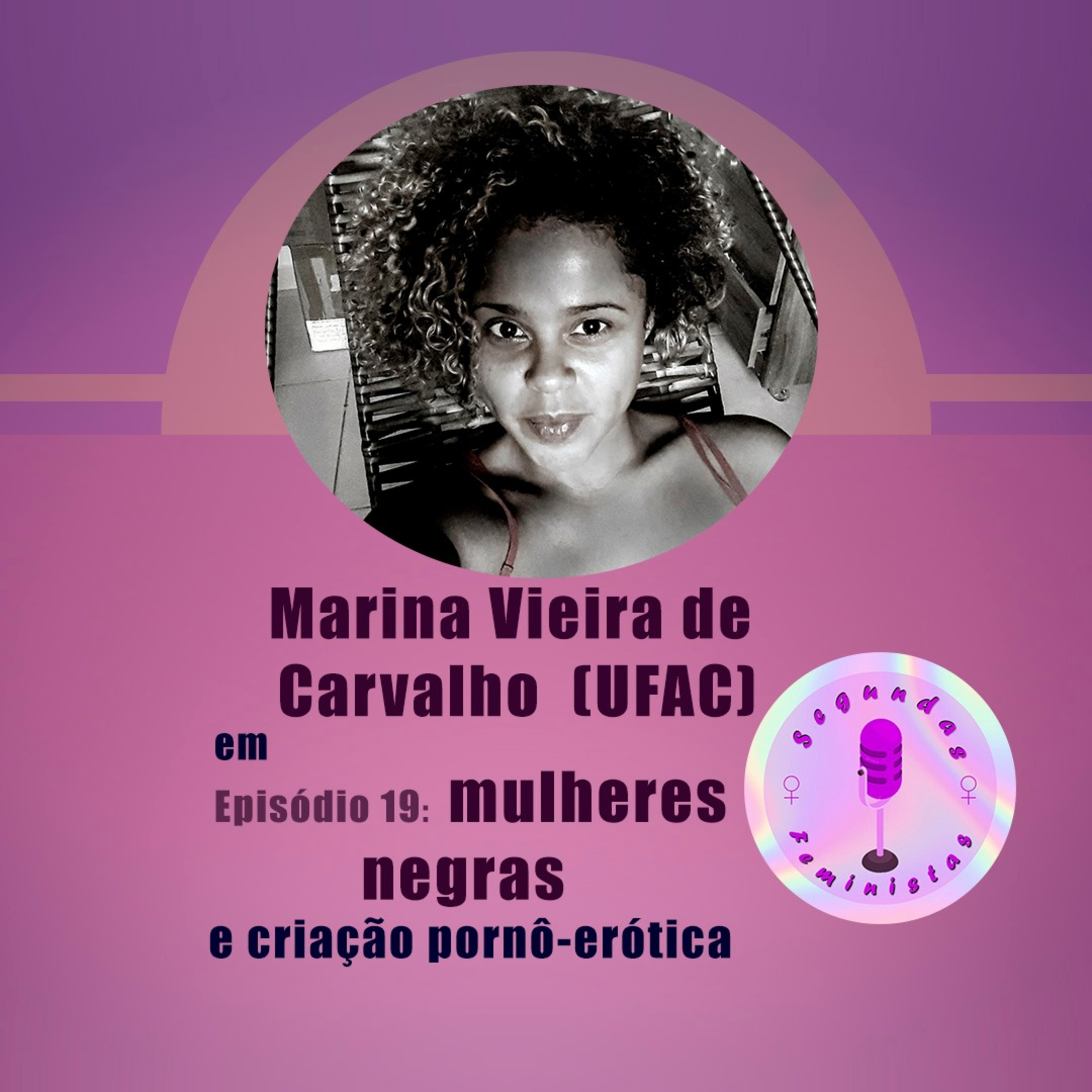 Episódio 19: Mulheres negras e a criação pornô-erótica episode artwork