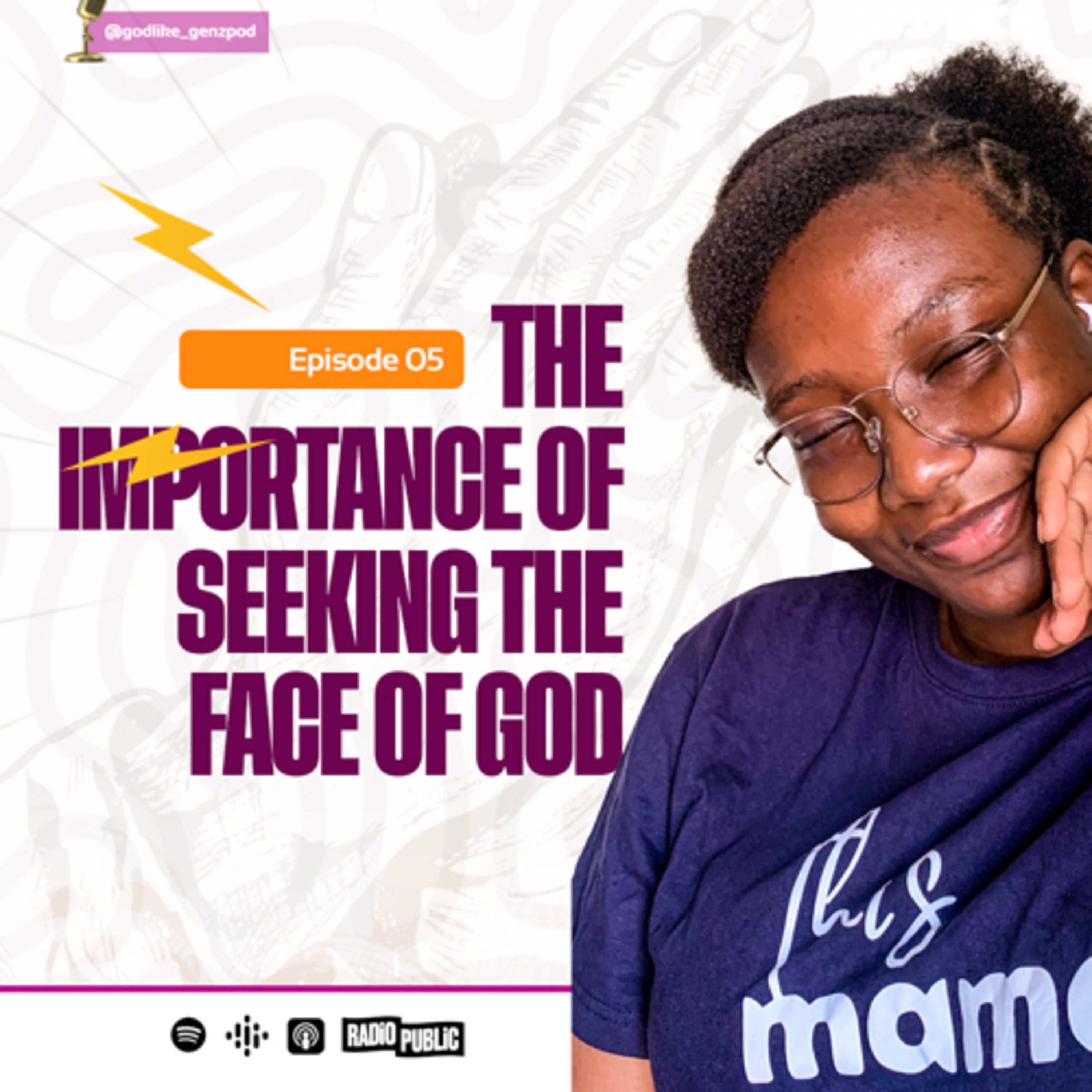 The Importance of Seeking the Face of God (Part 2)